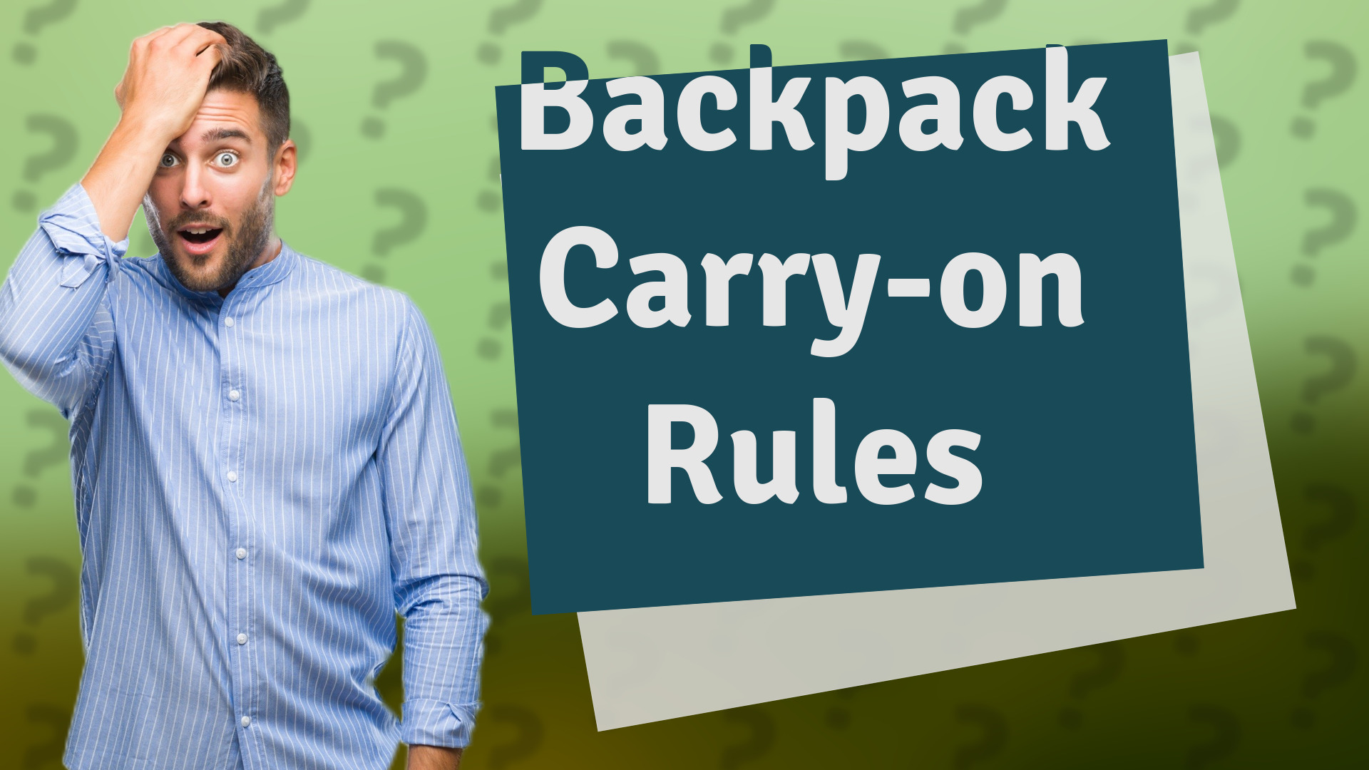 Backpack Carry-on Rules