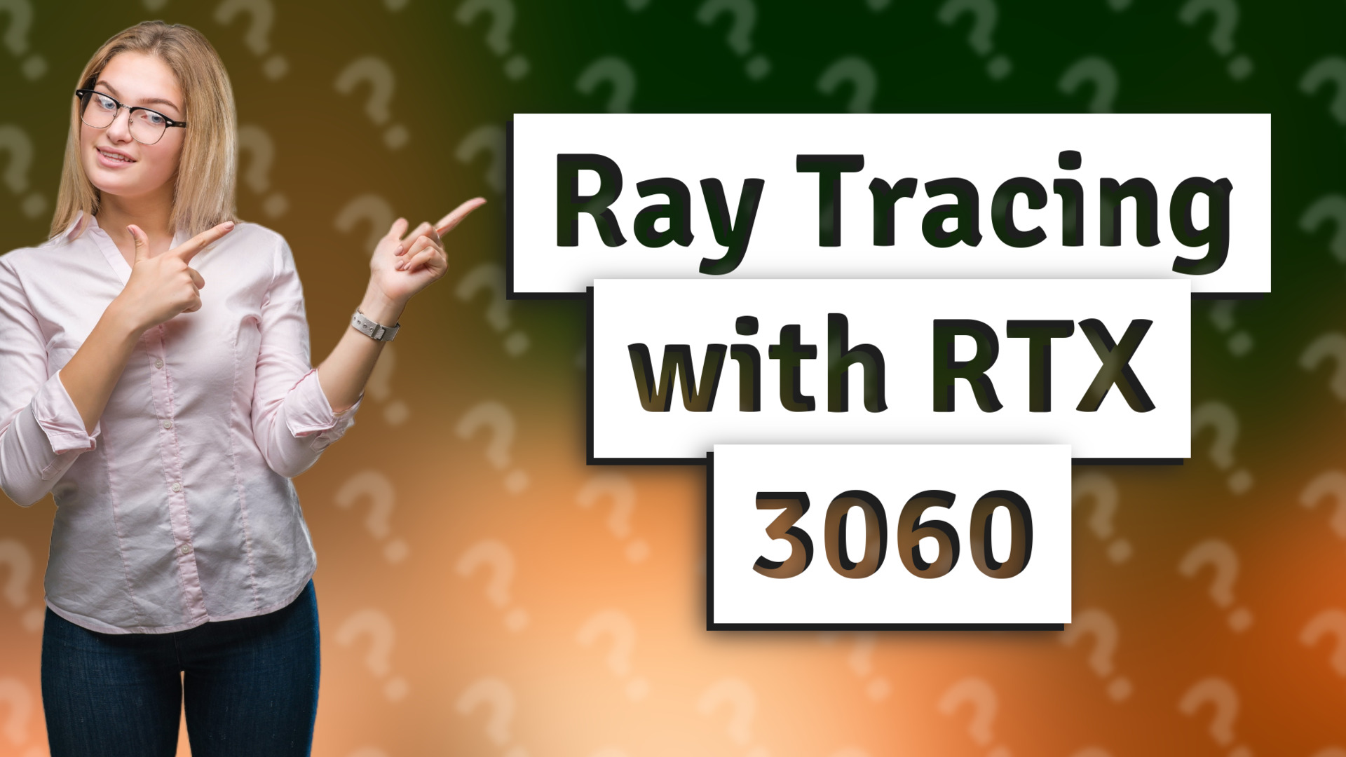 Ray Tracing with RTX 3060