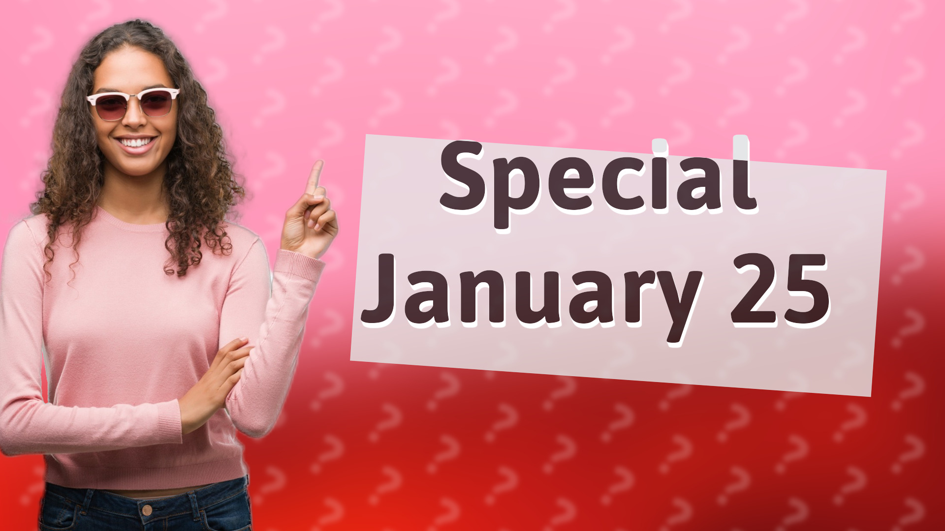 Special January 25