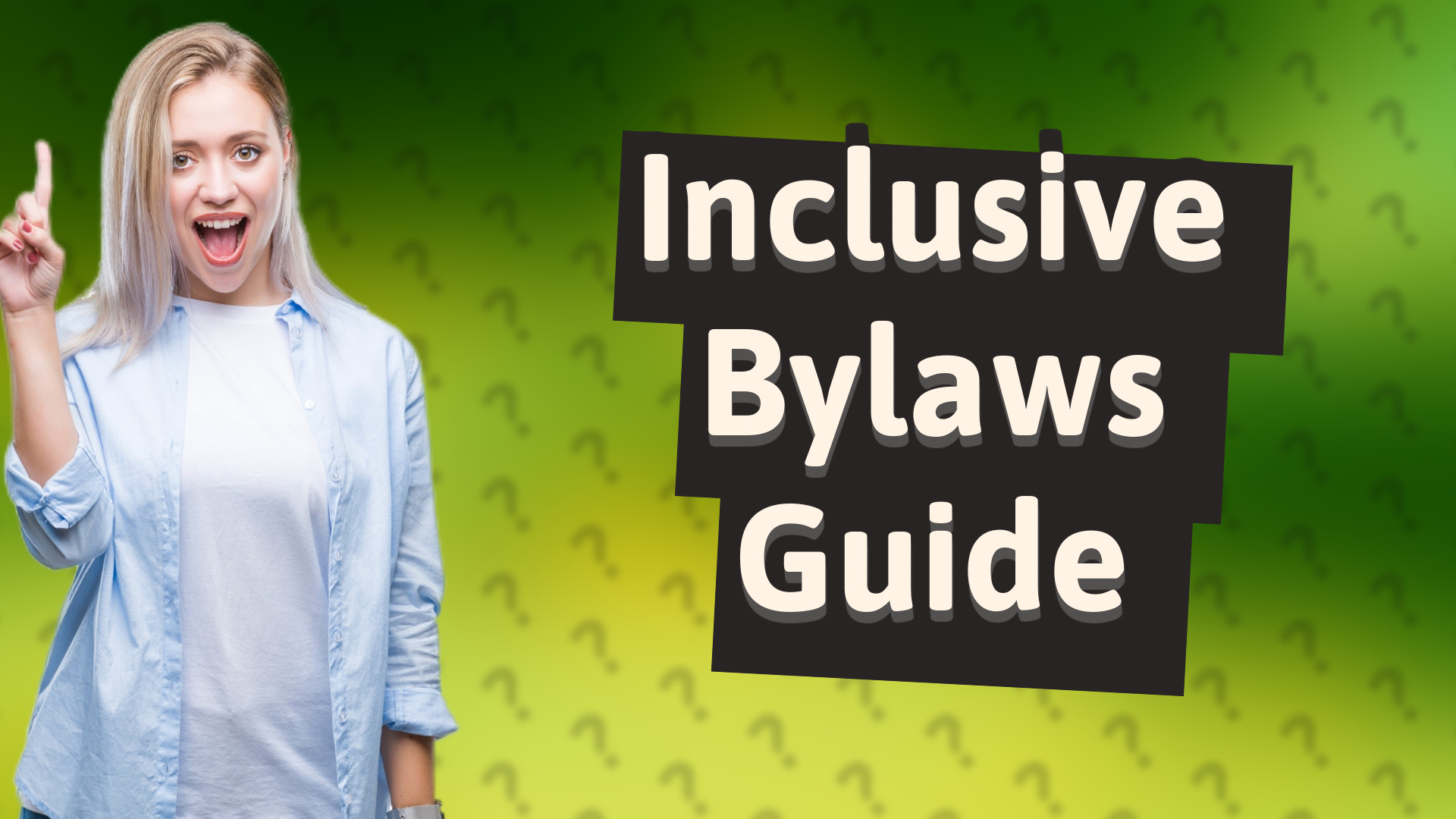 Inclusive Bylaws Guide