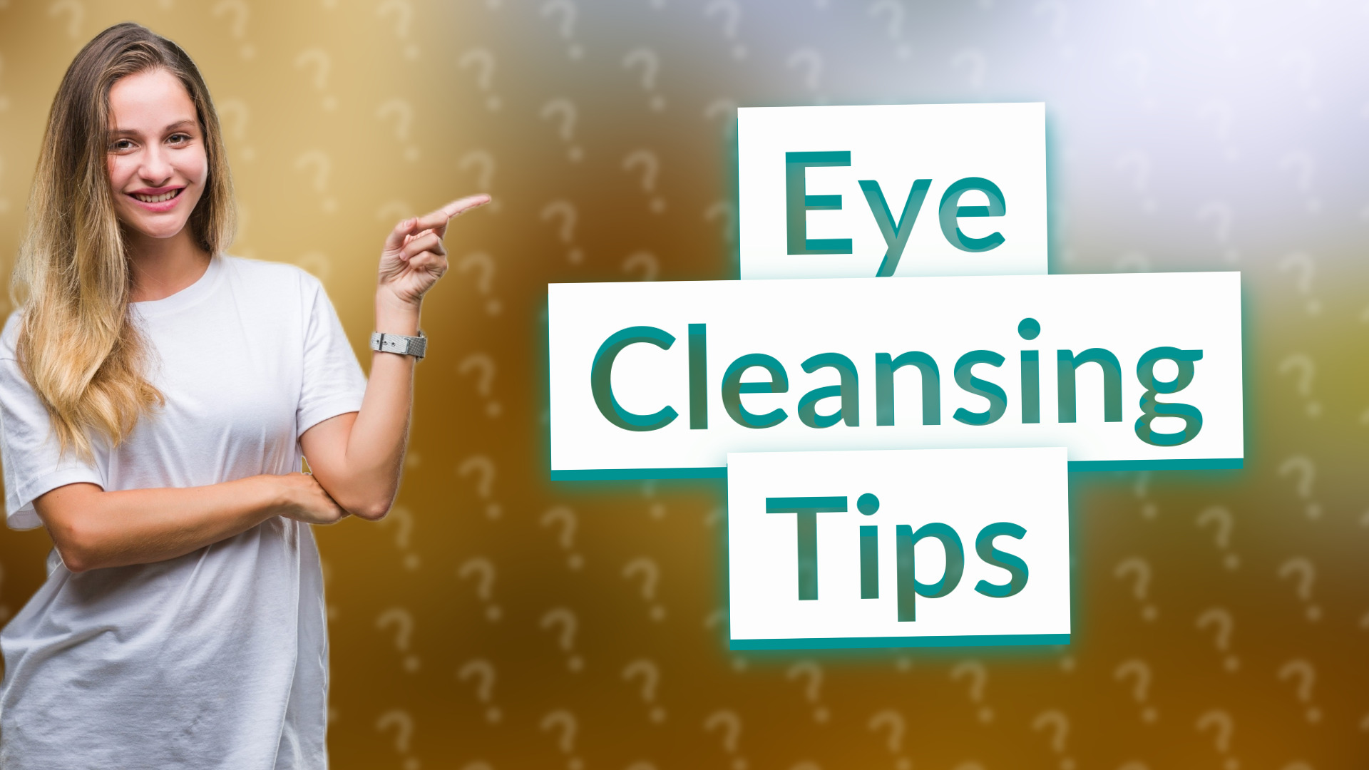 Eye Cleansing Tips