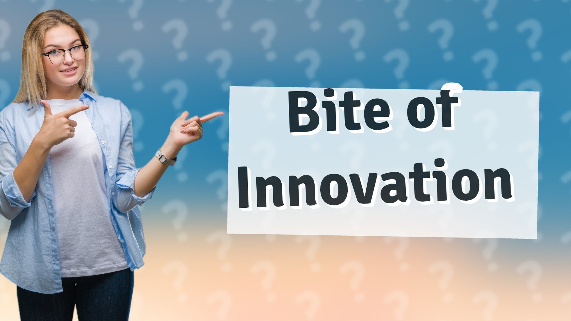 Bite of Innovation