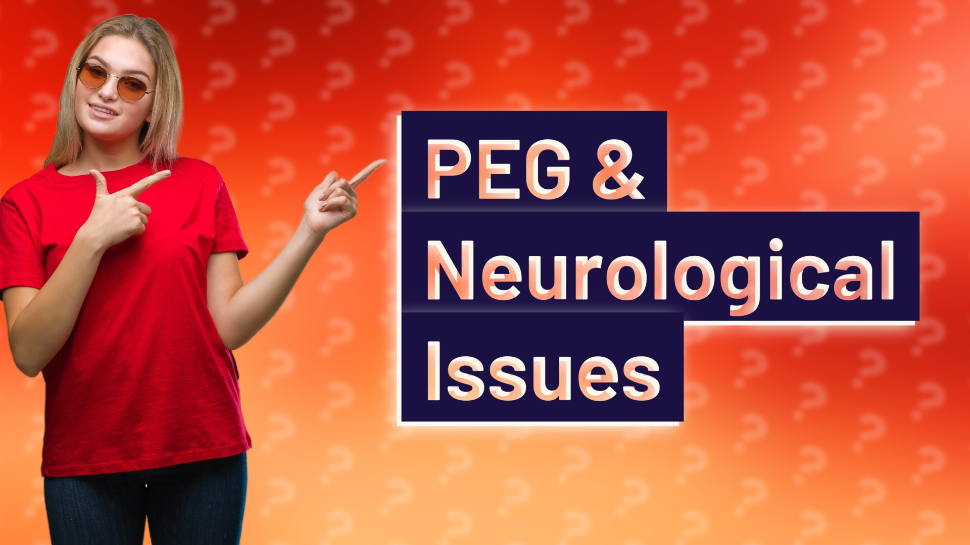 PEG & Neurological Issues