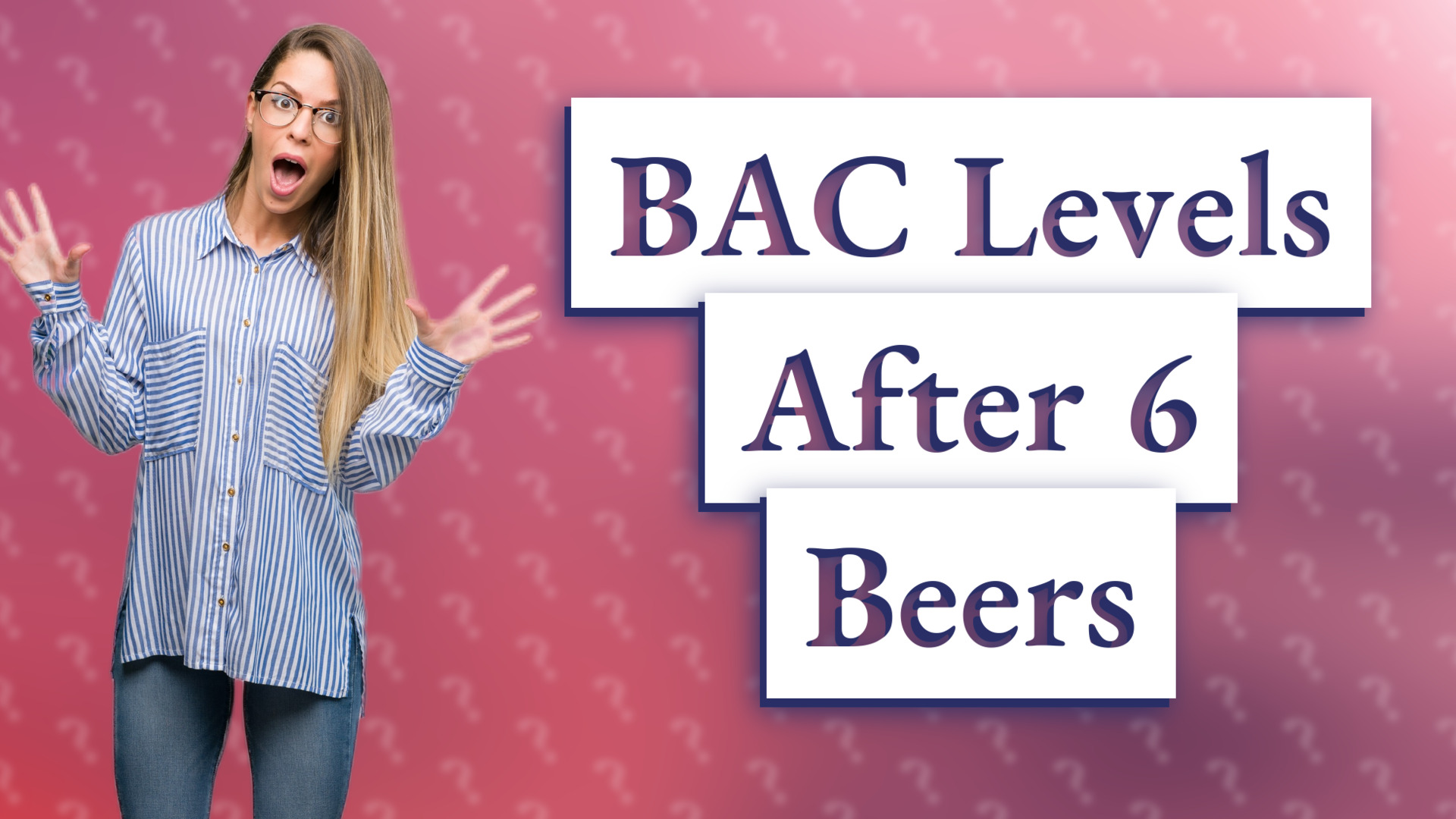 BAC Levels After 6 Beers