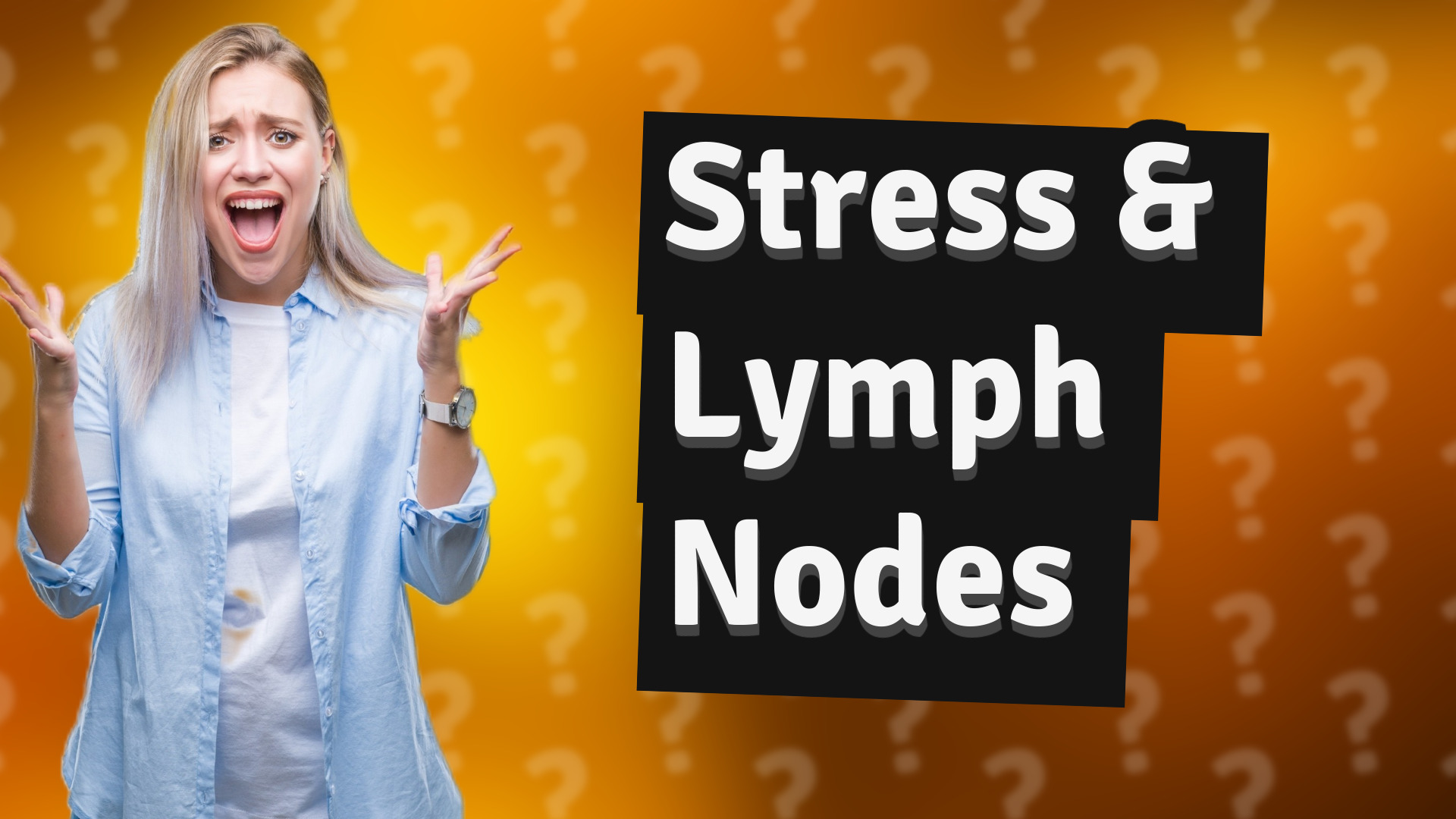 Stress & Lymph Nodes