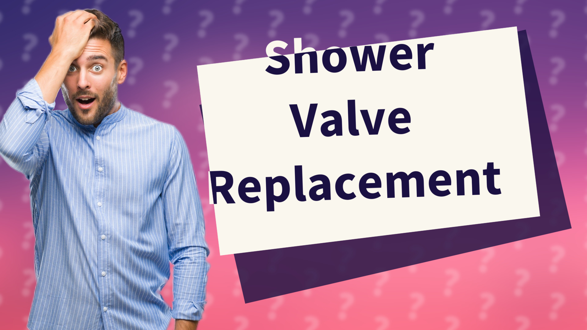 Shower Valve Replacement