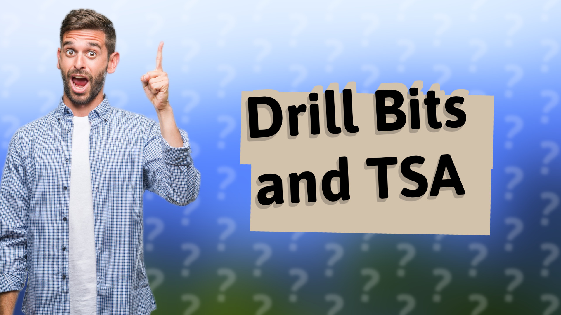 Drill Bits and TSA