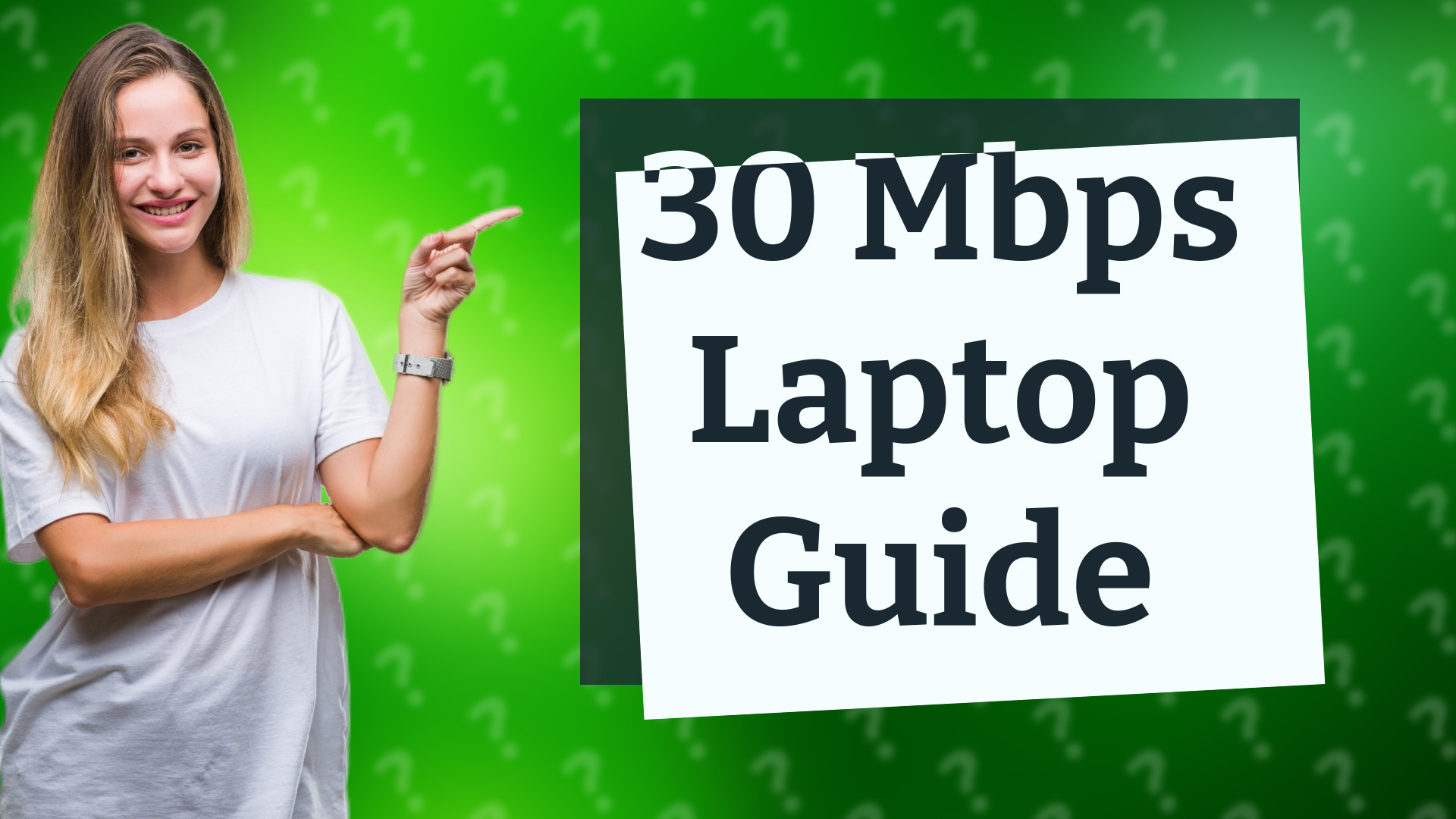 30 Mbps Laptop Guide