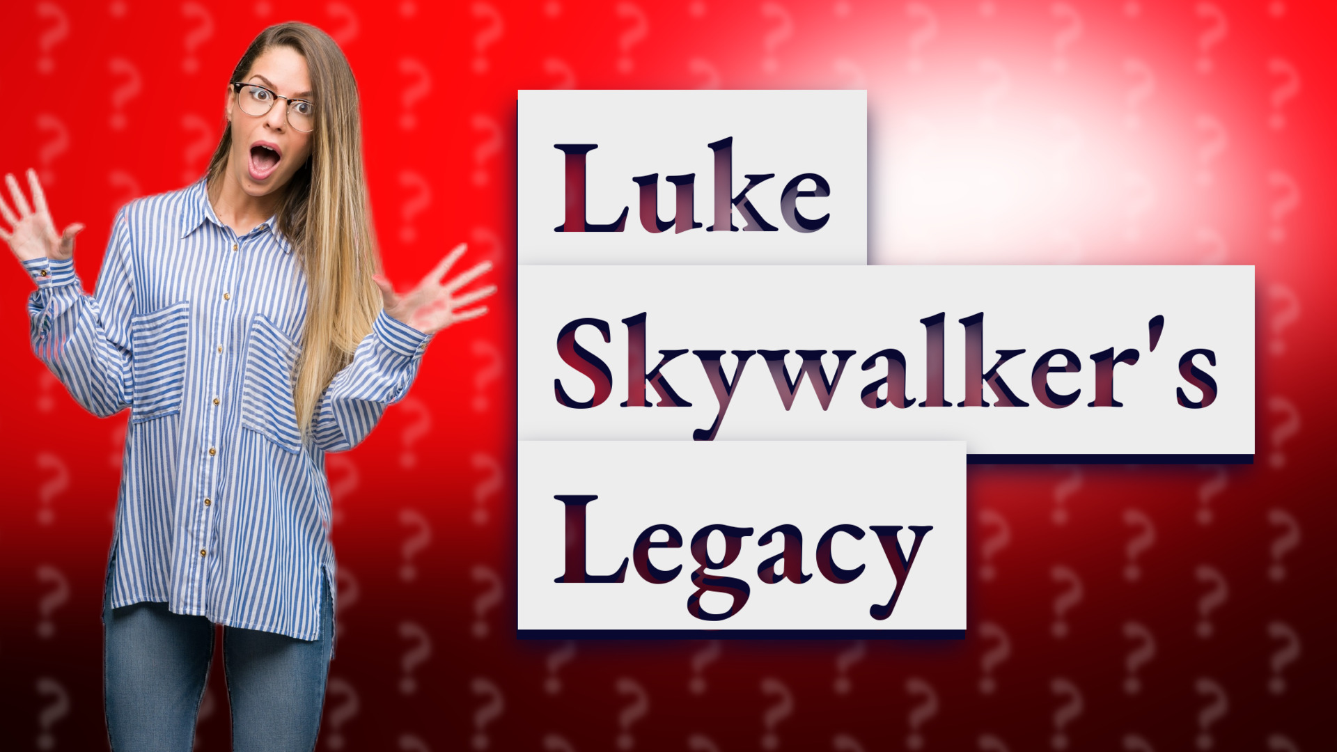 Luke Skywalker's Legacy