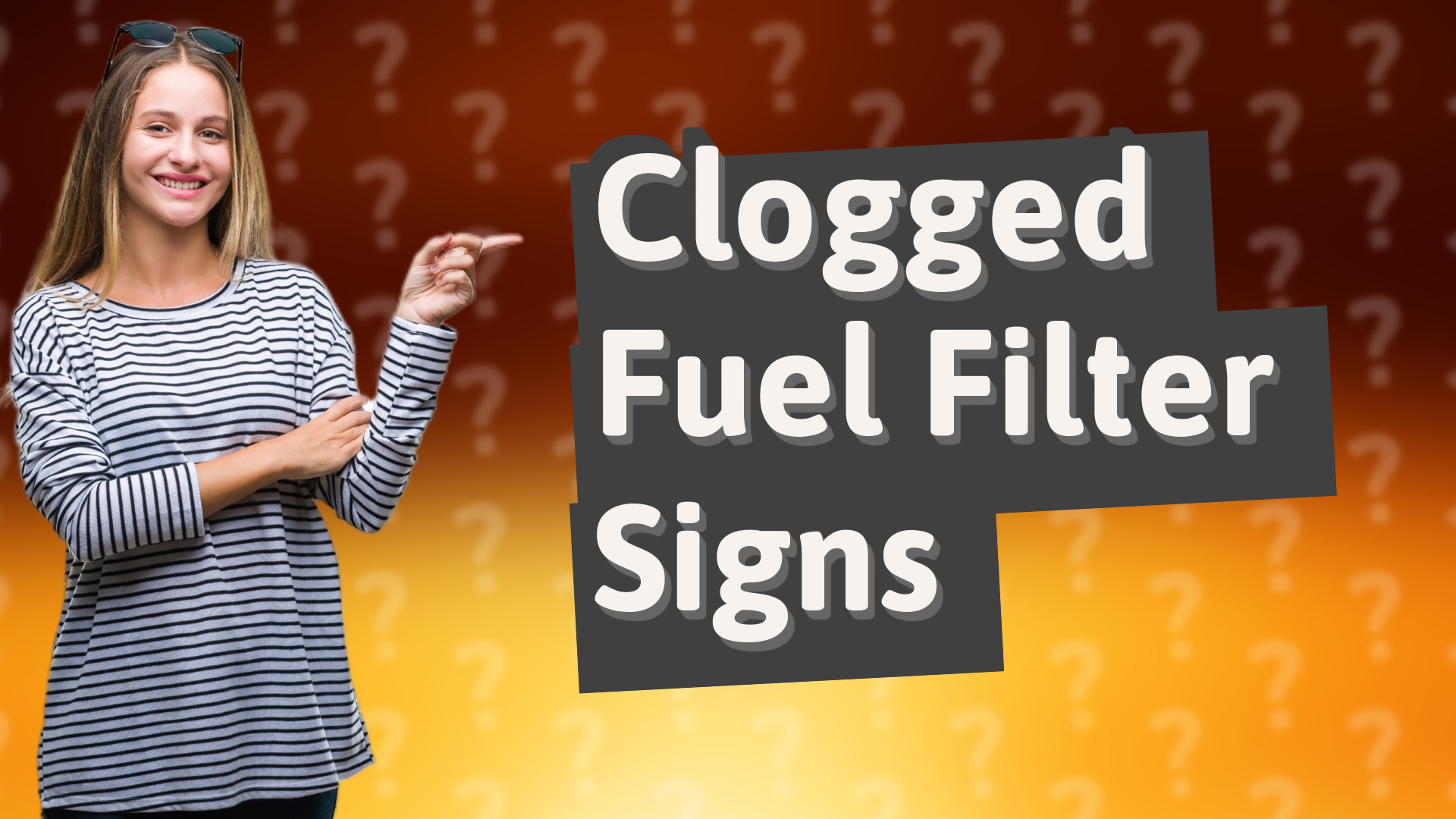 Clogged Fuel Filter Signs
