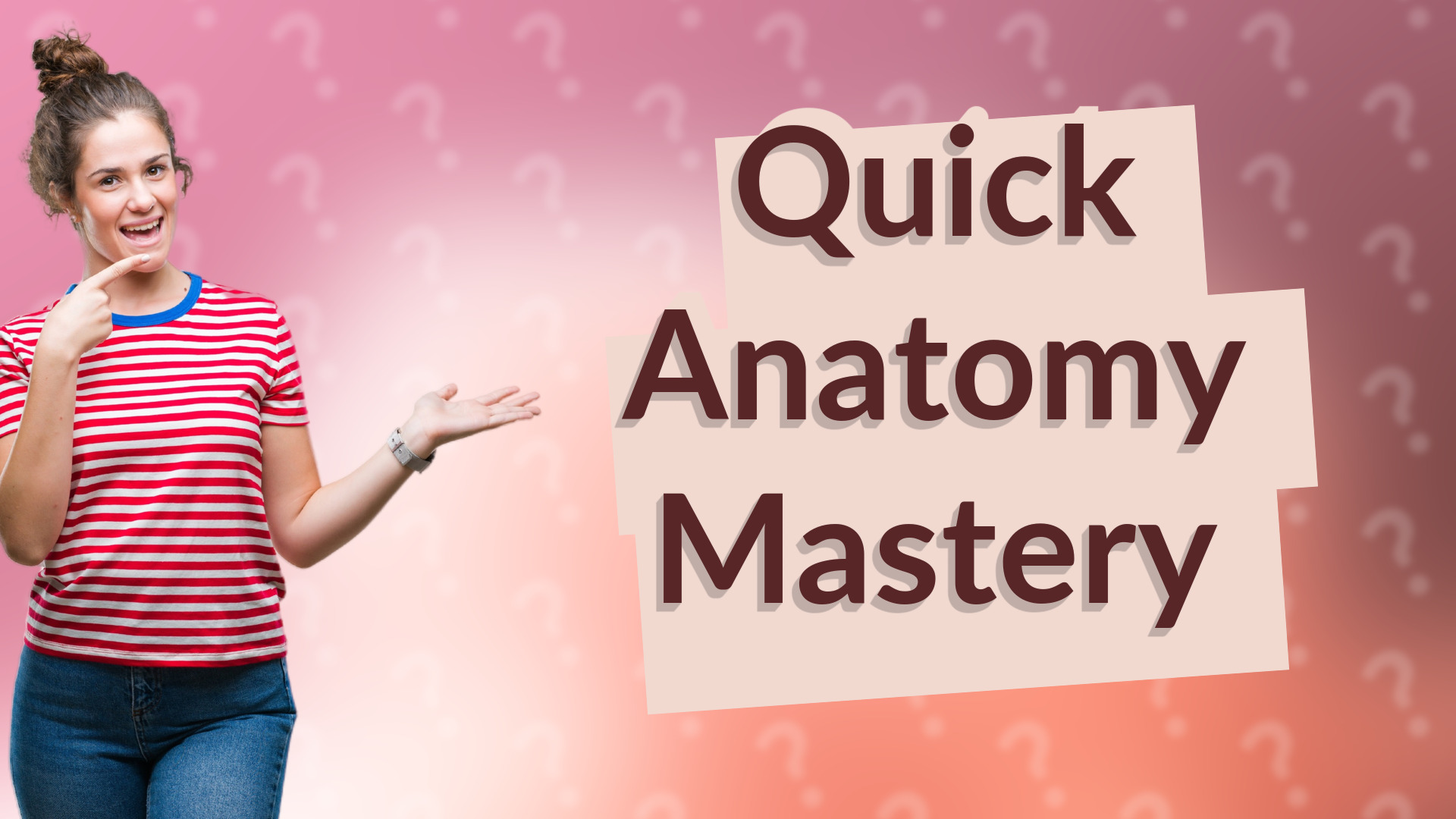Quick Anatomy Mastery