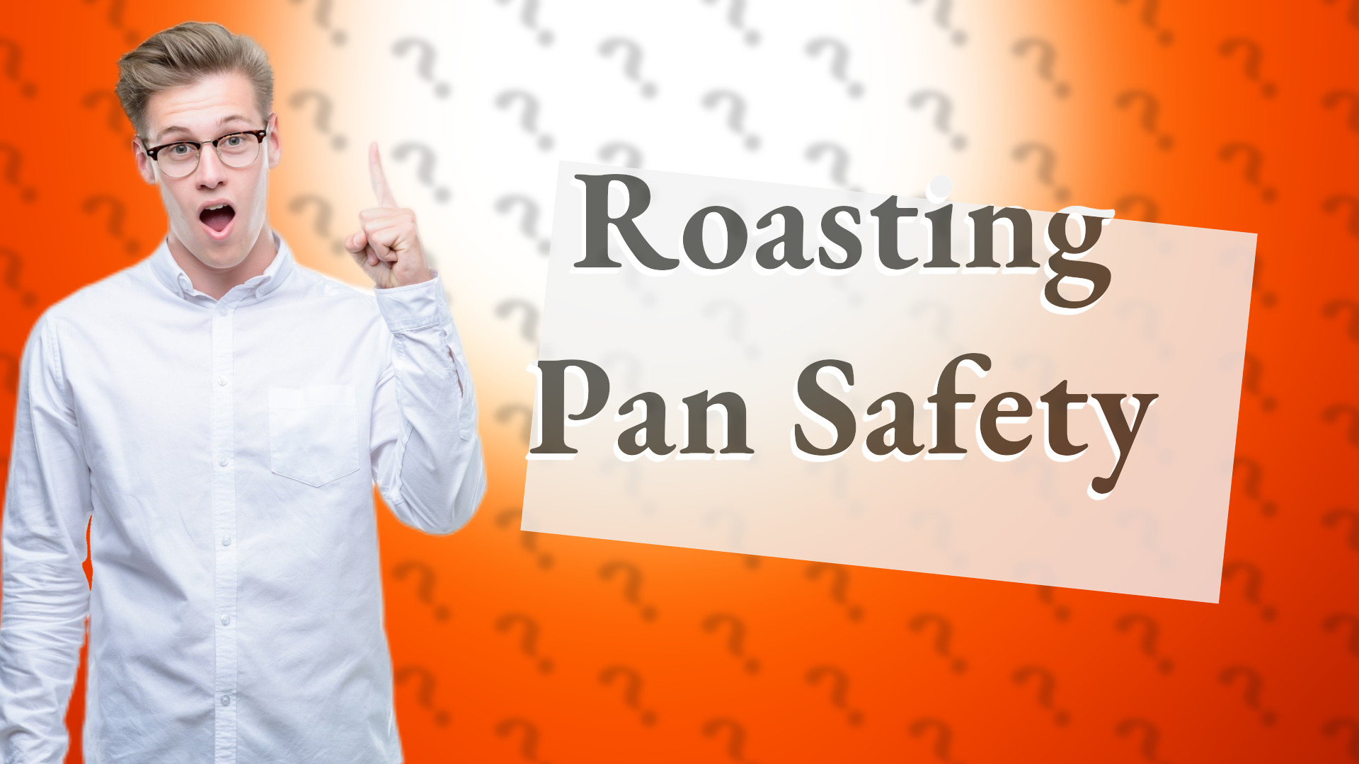 Roasting Pan Safety