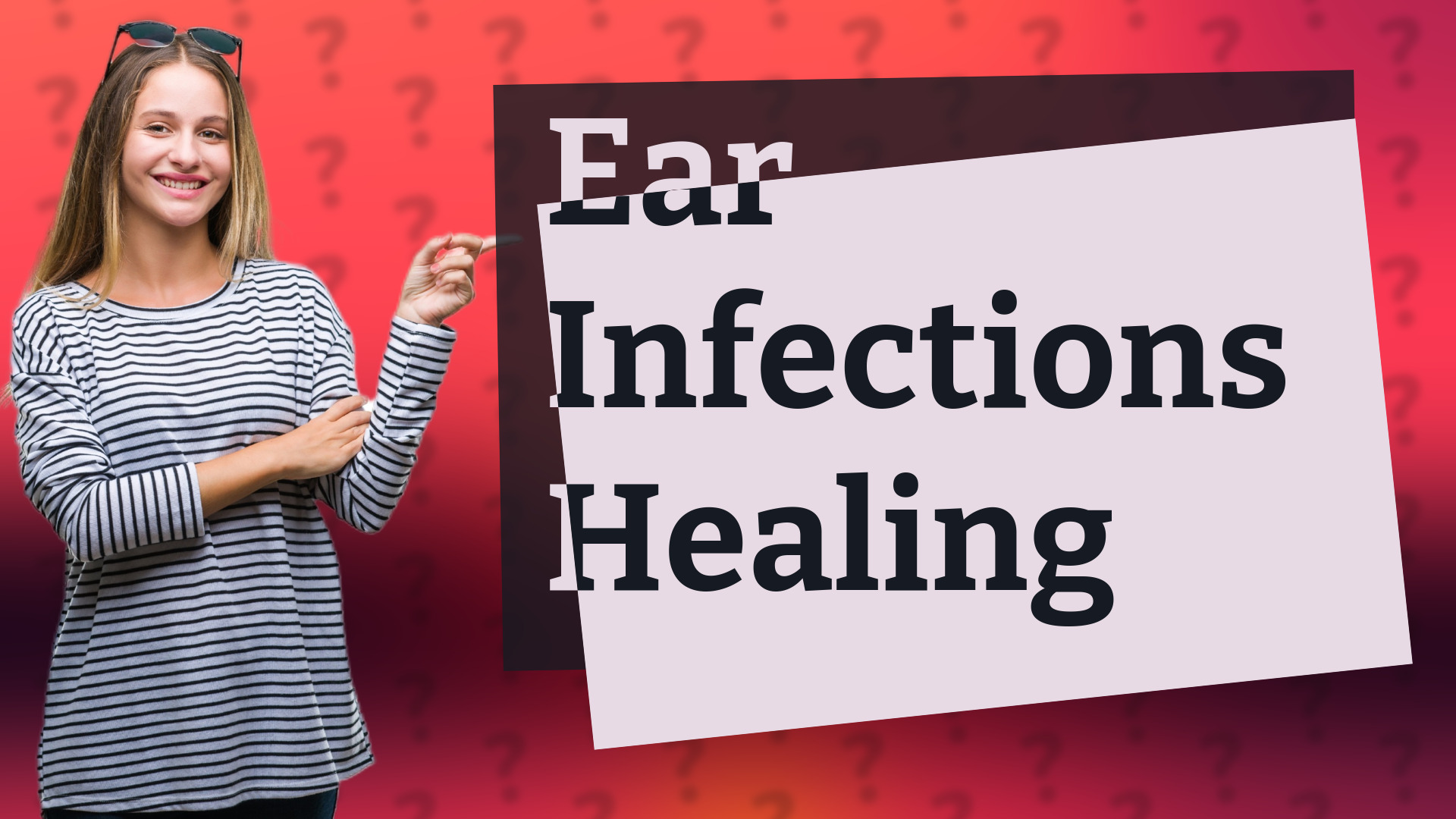 Ear Infections Healing