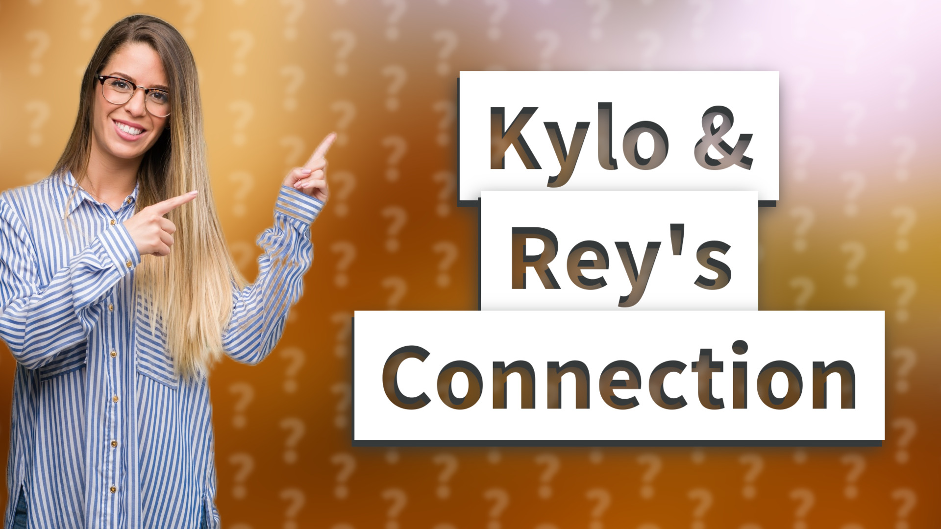 Kylo & Rey's Connection