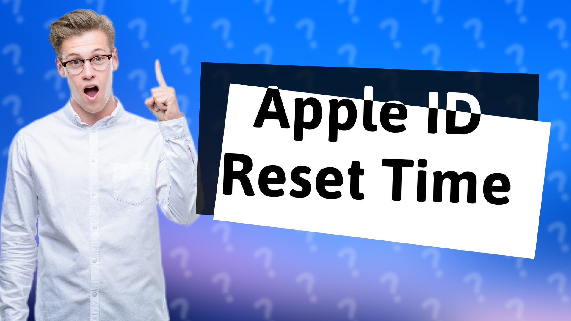 Apple ID Reset Time