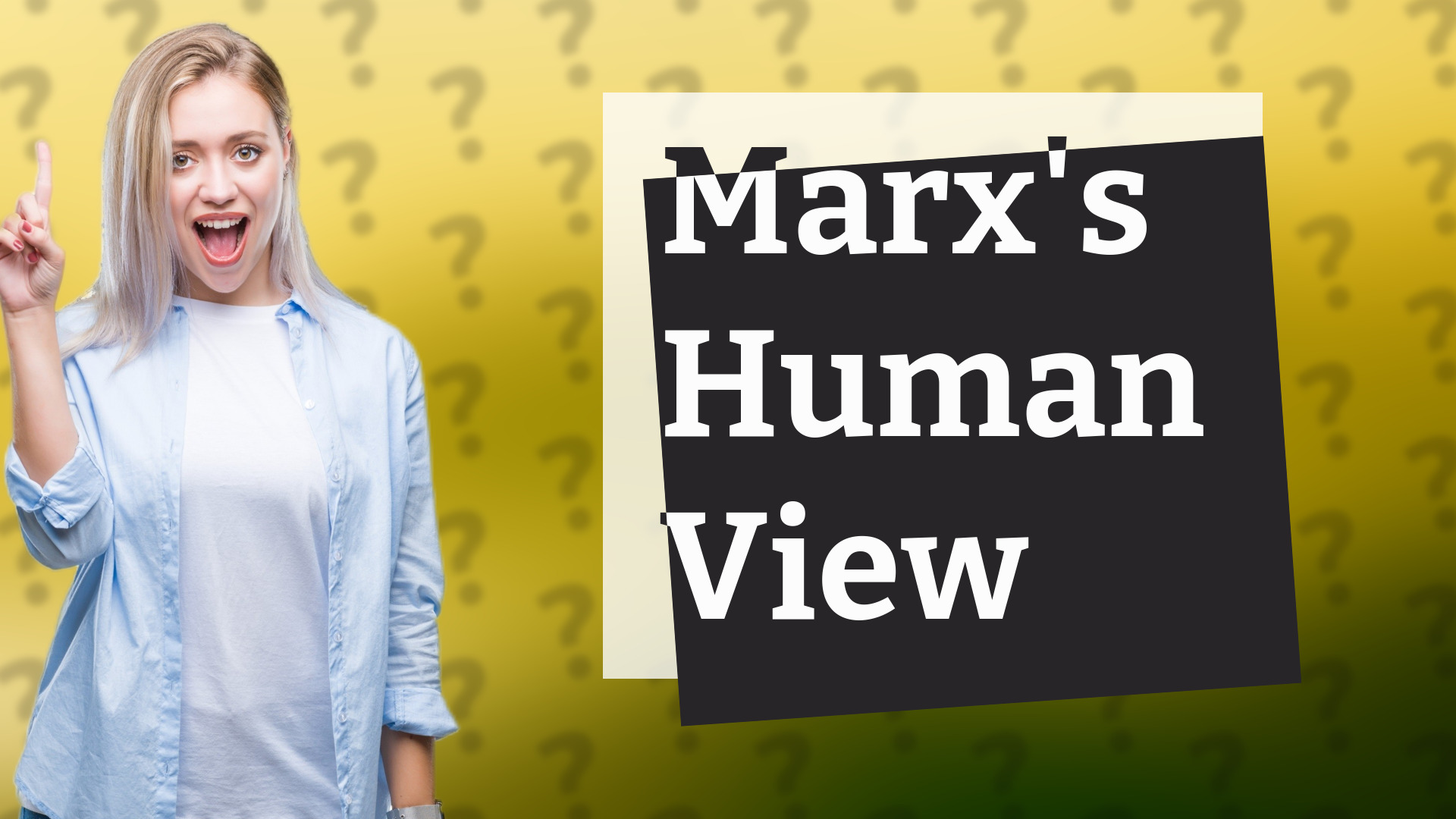 Marx's Human View
