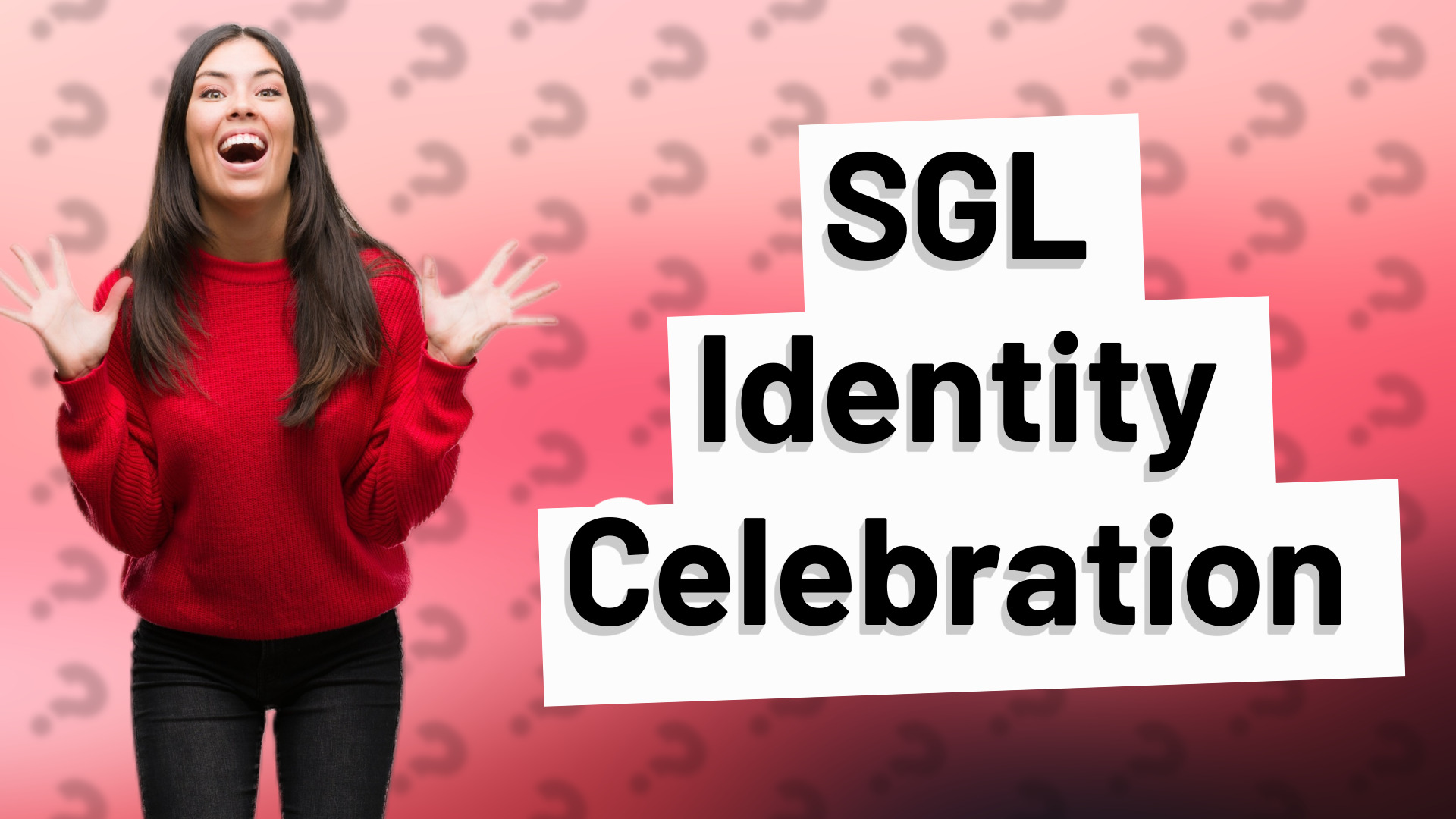 SGL Identity Celebration