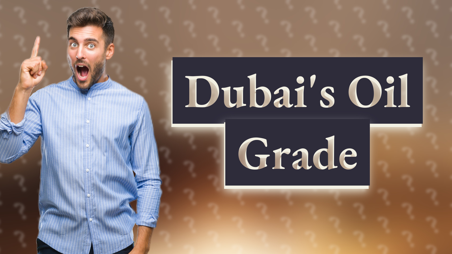 Dubai's Oil Grade