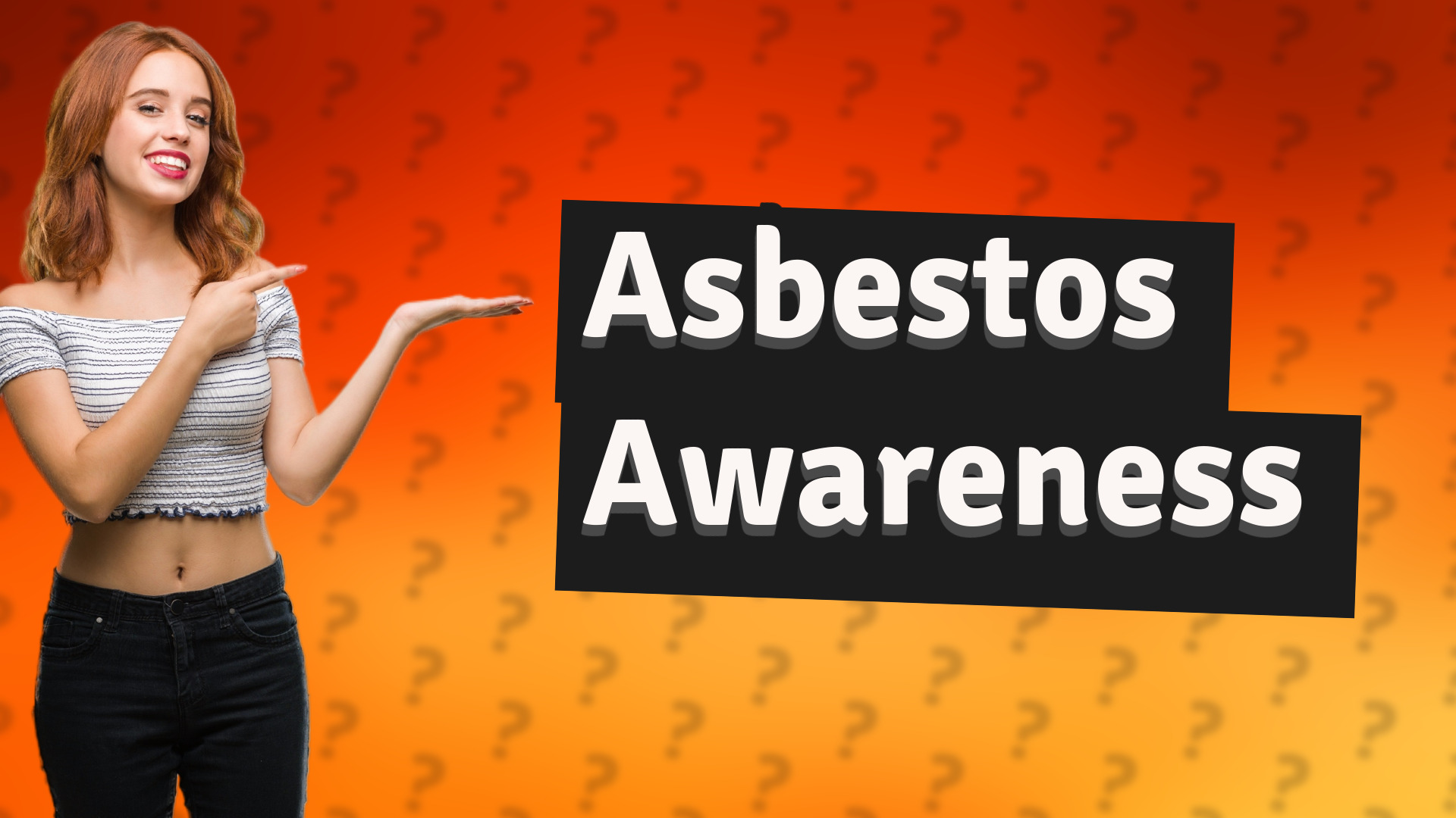 Asbestos Awareness