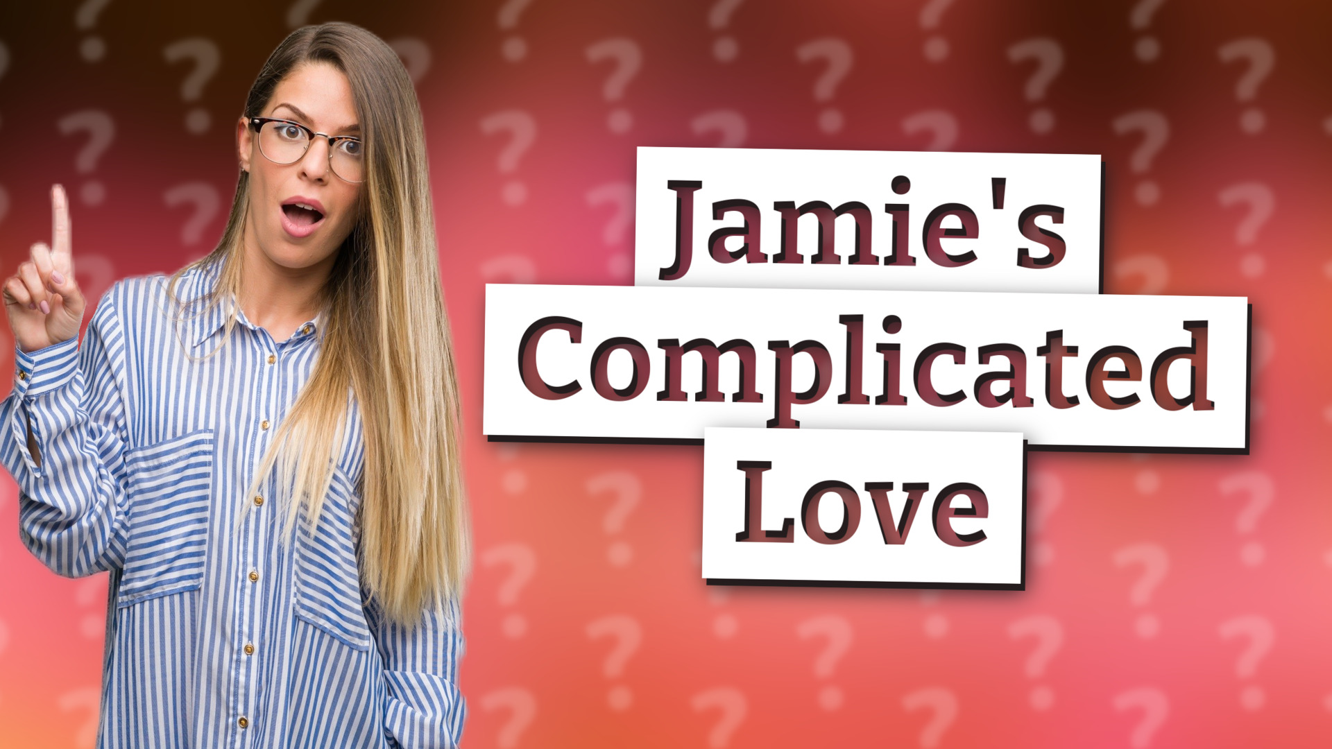 Jamie's Complicated Love