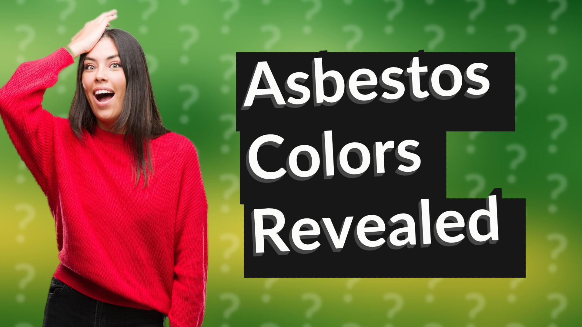 Asbestos Colors Revealed