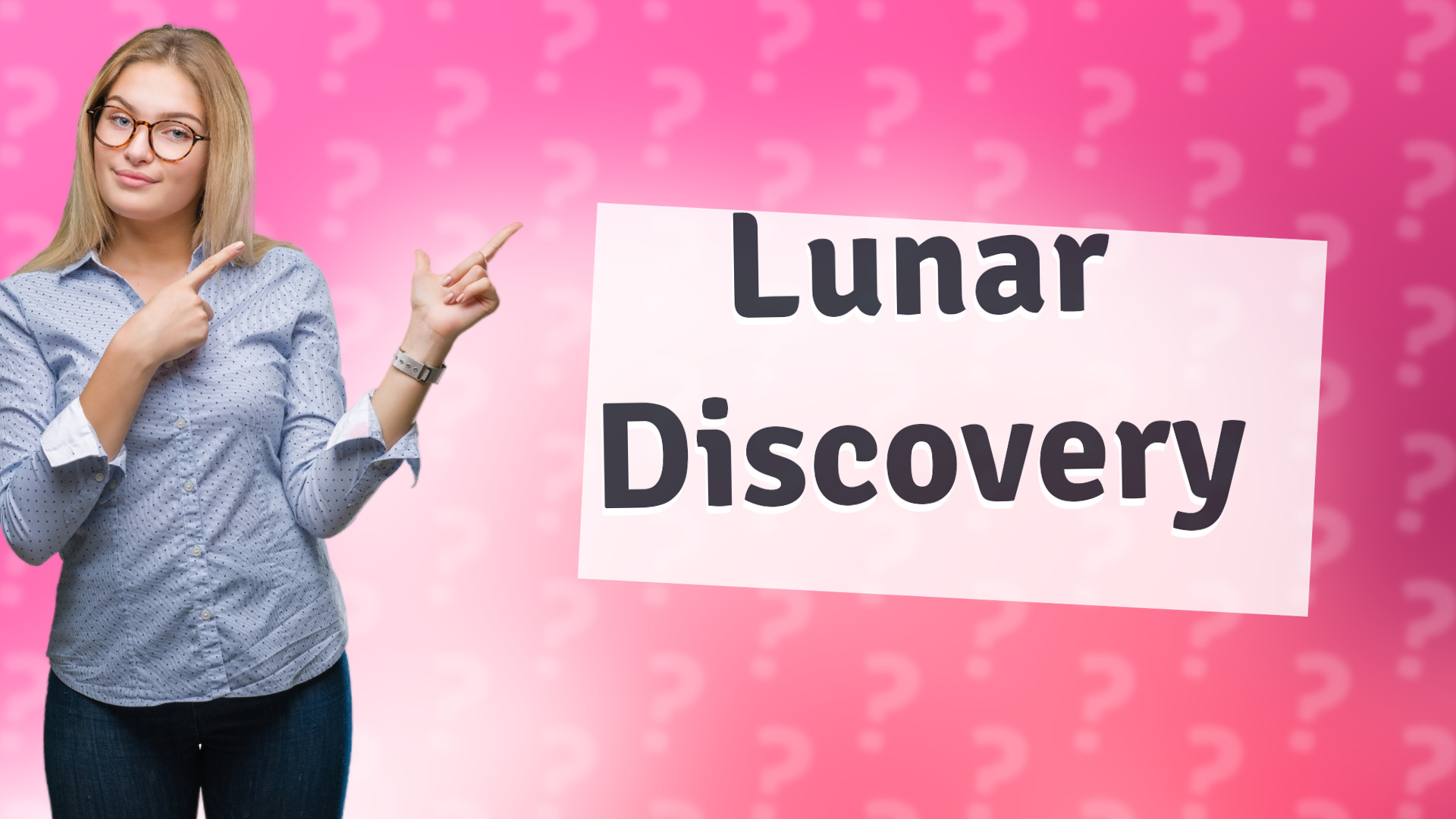 Lunar Discovery