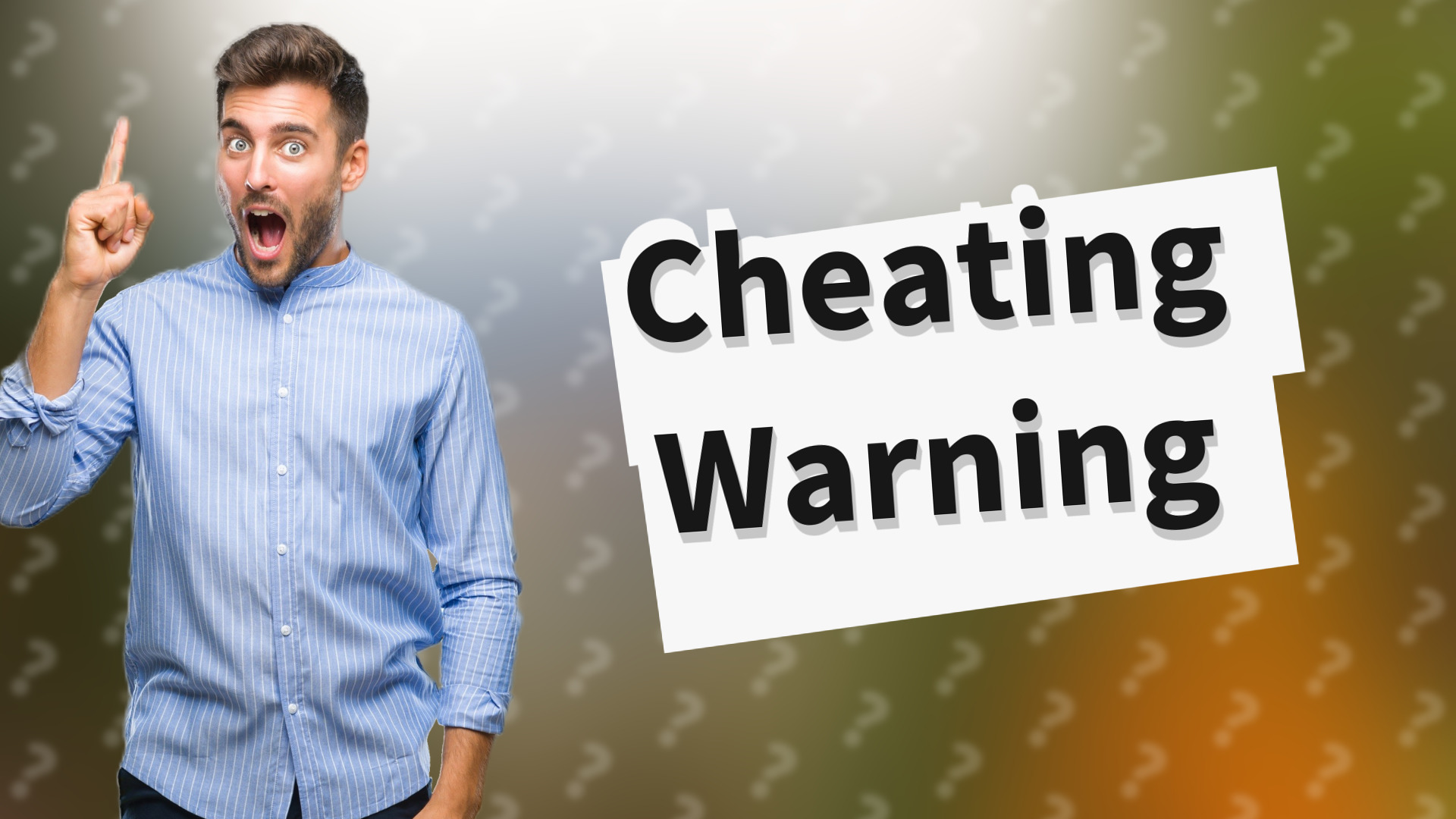 Cheating Warning