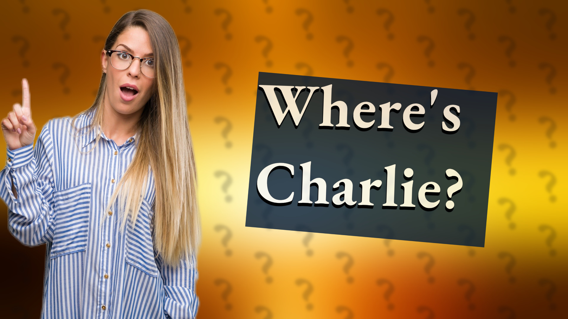 Where's Charlie?