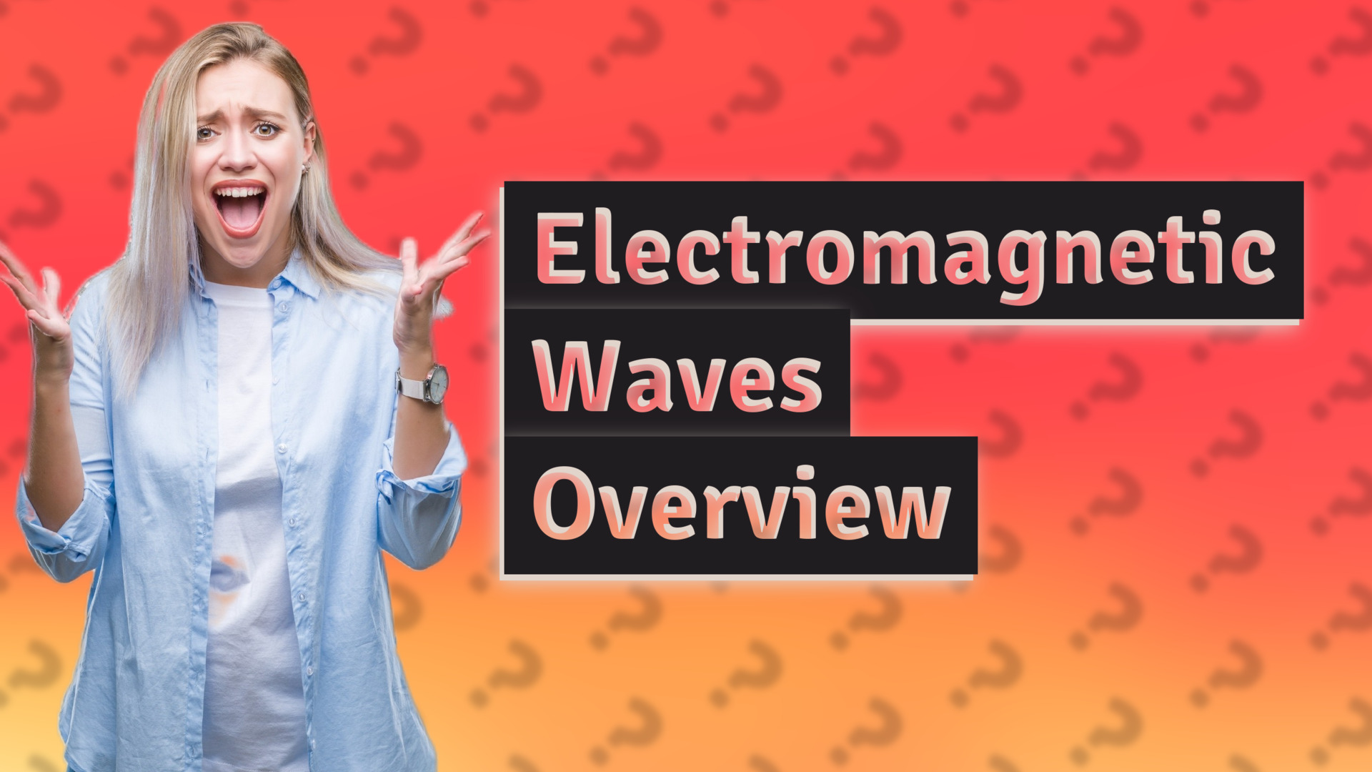 Electromagnetic Waves Overview
