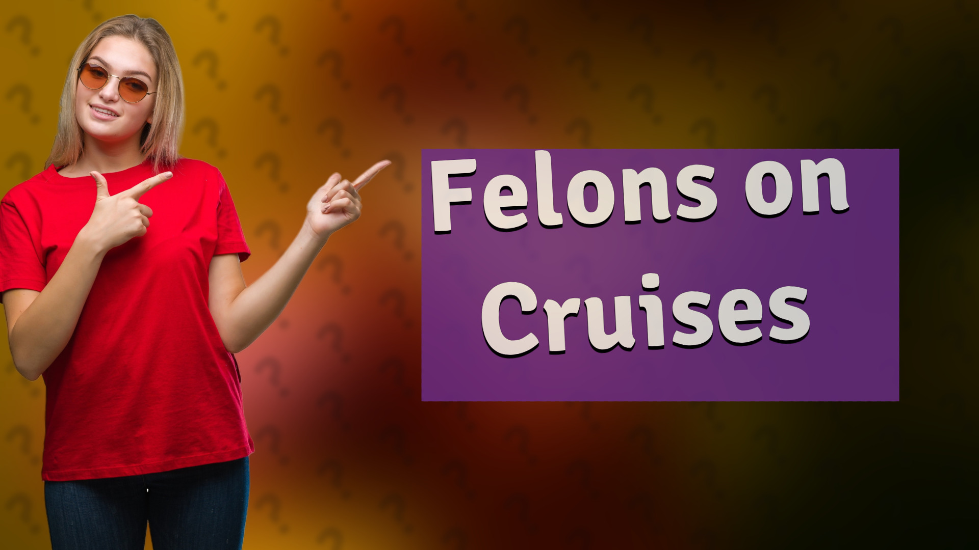 Felons on Cruises