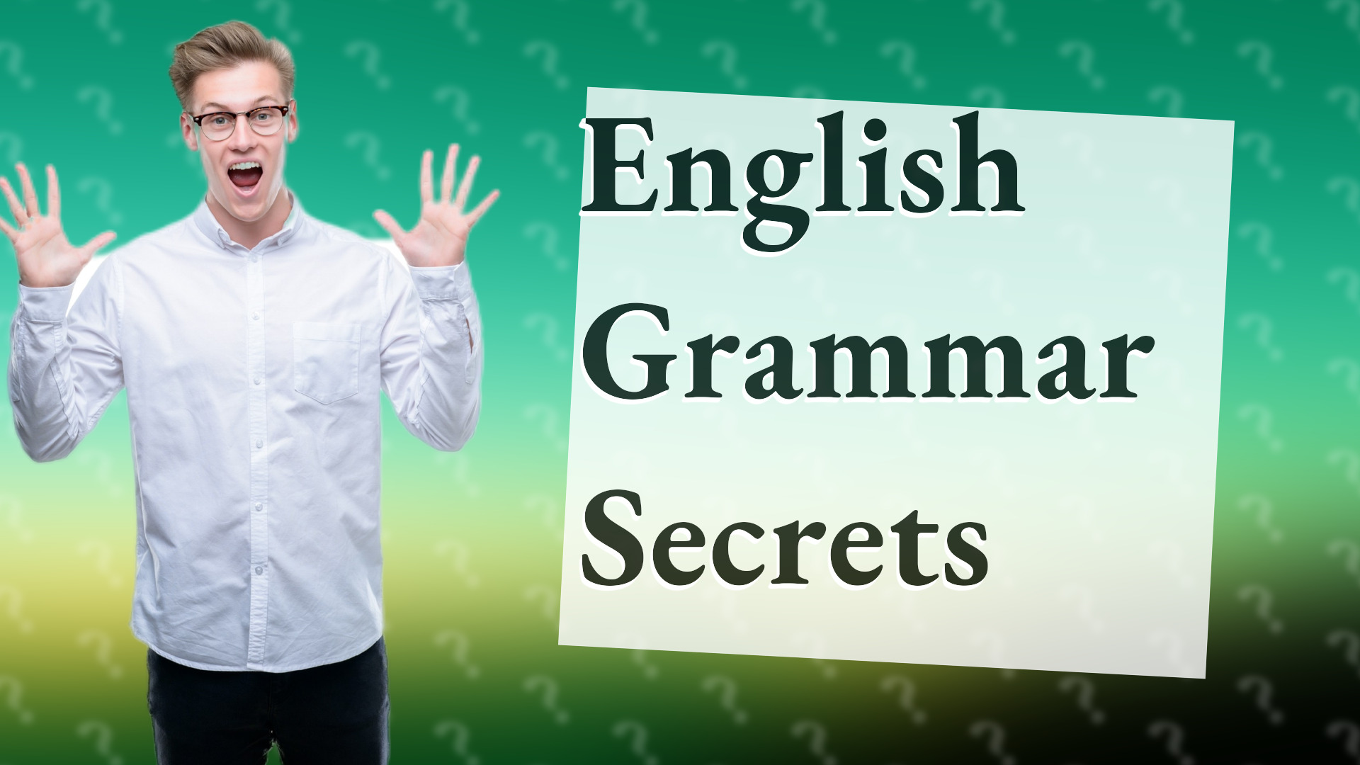 English Grammar Secrets