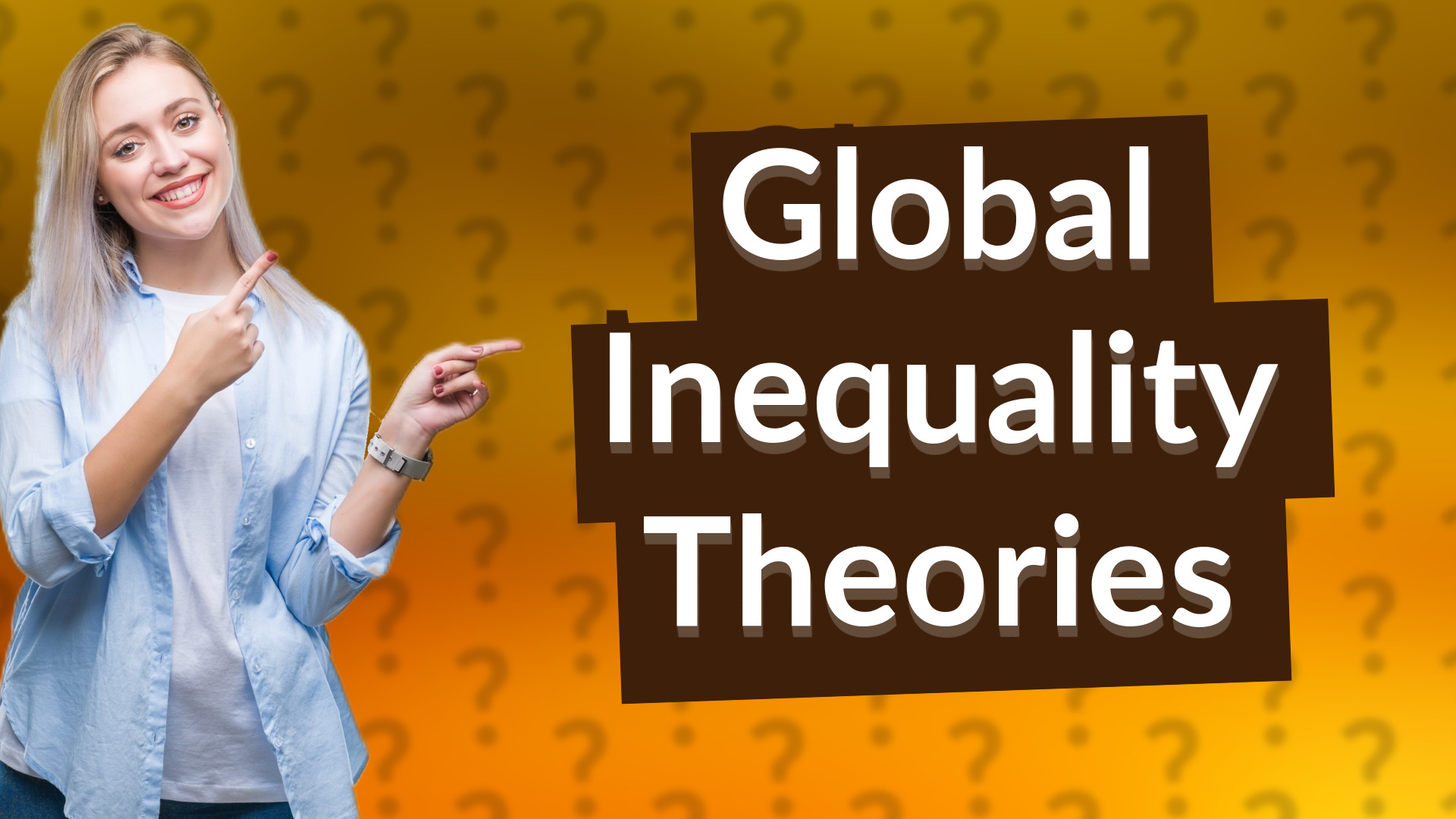 Global Inequality Theories