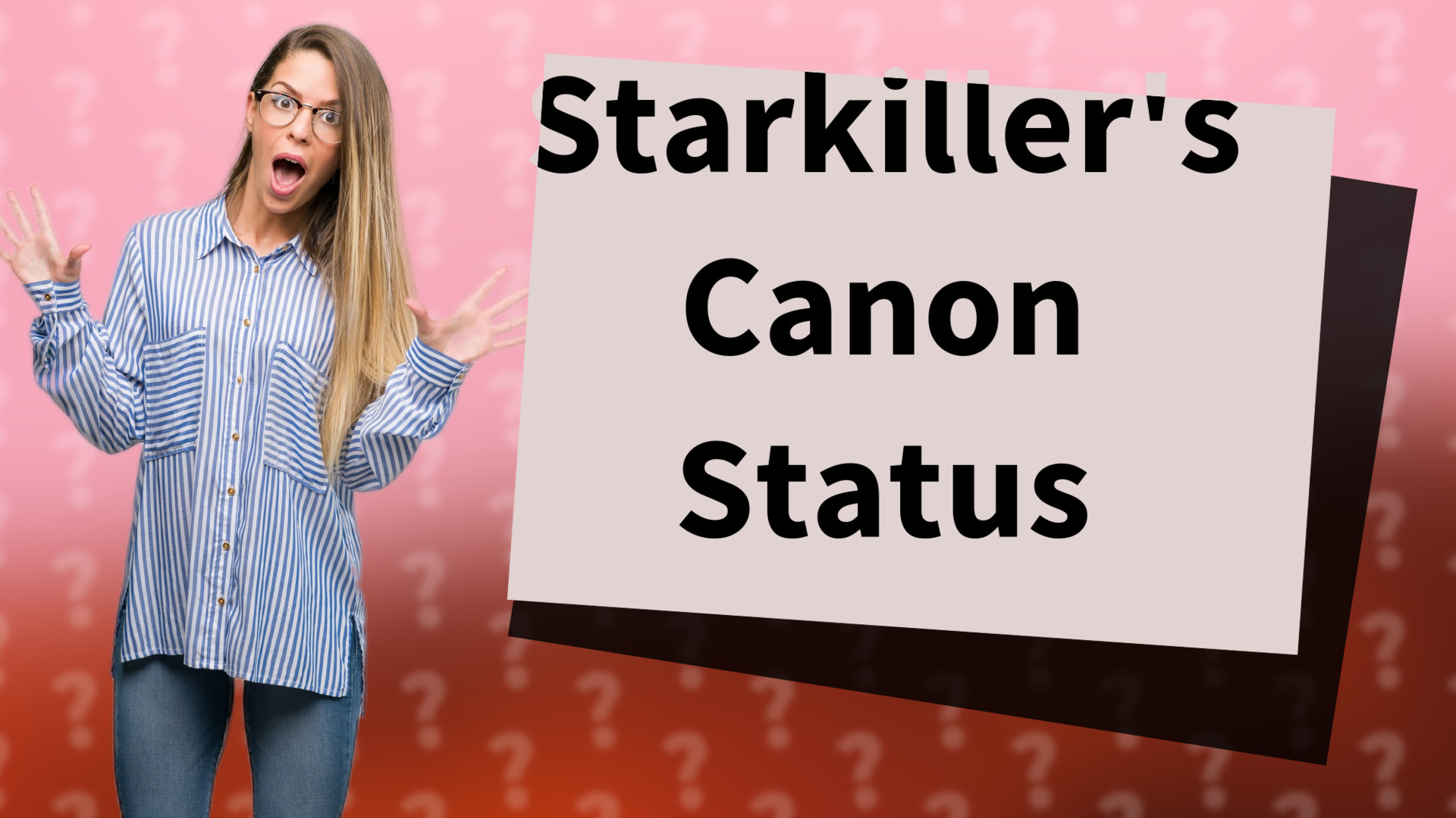 Starkiller's Canon Status