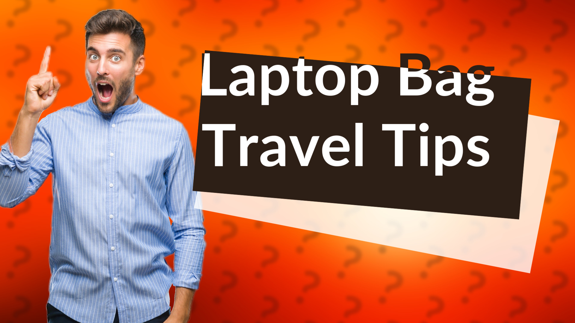 Laptop Bag Travel Tips
