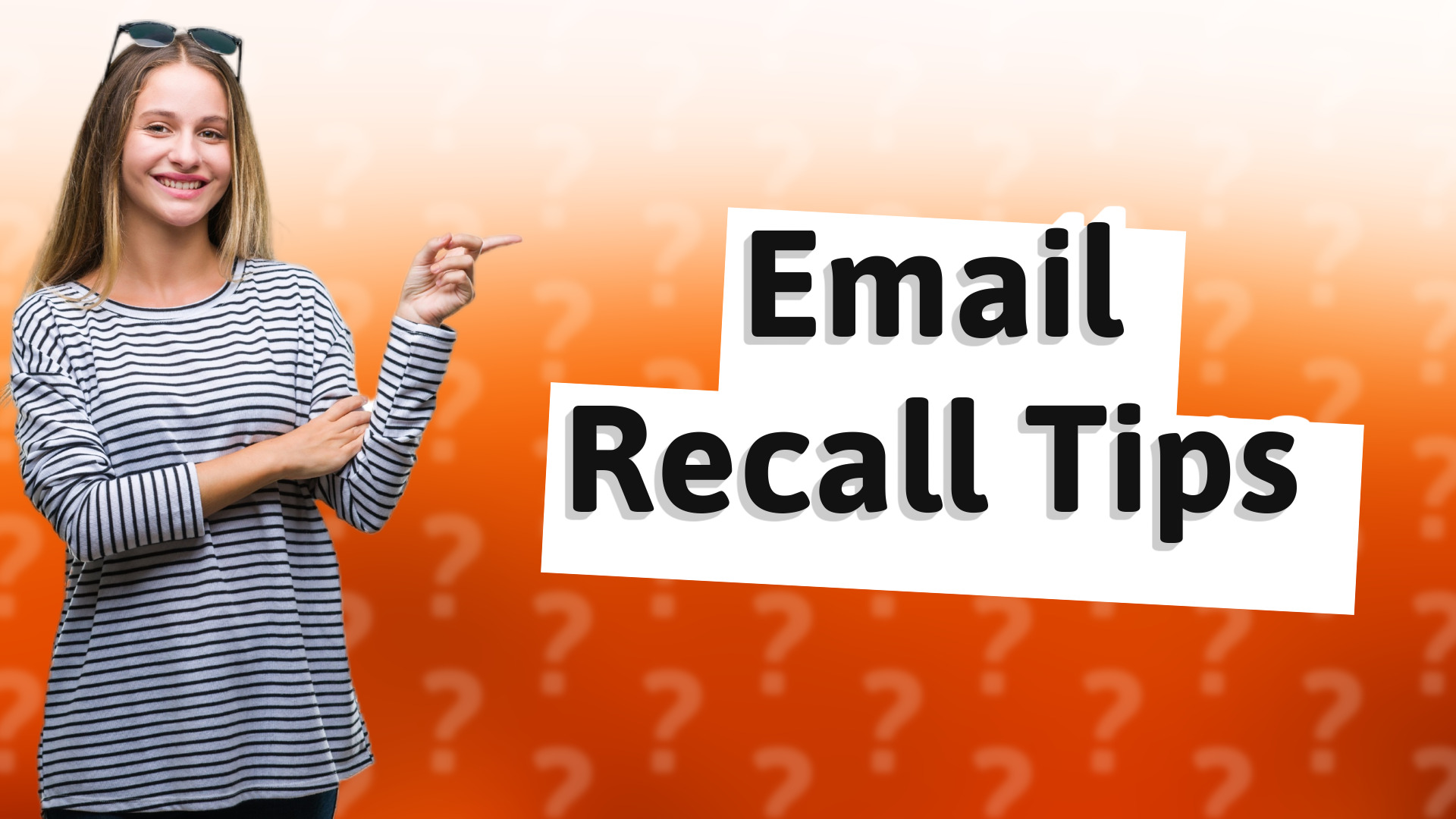 Email Recall Tips