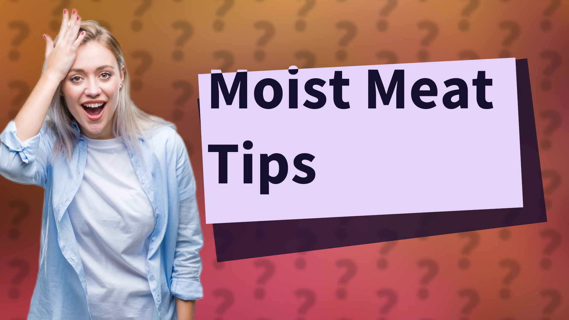 Moist Meat Tips