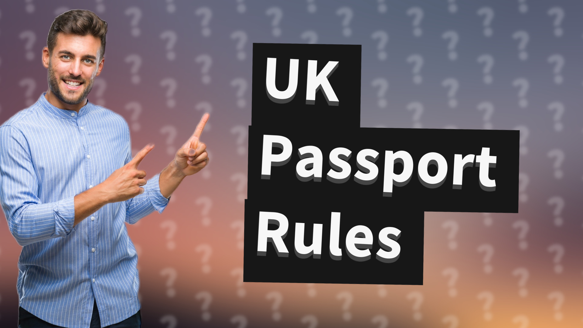 UK Passport Rules