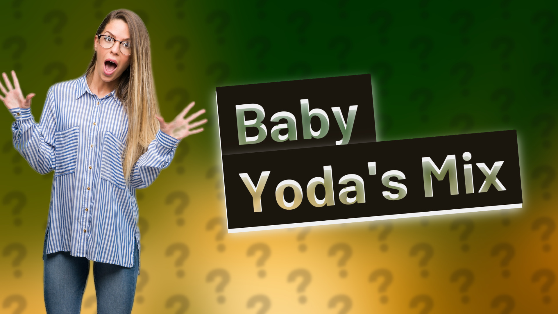 Baby Yoda's Mix