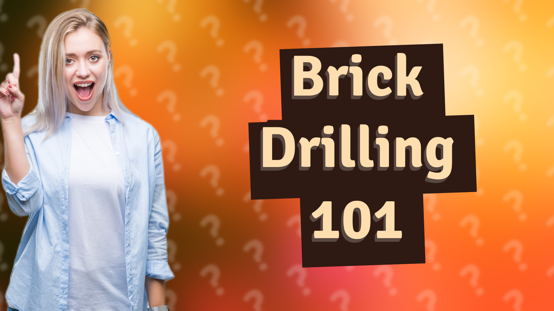 Brick Drilling 101