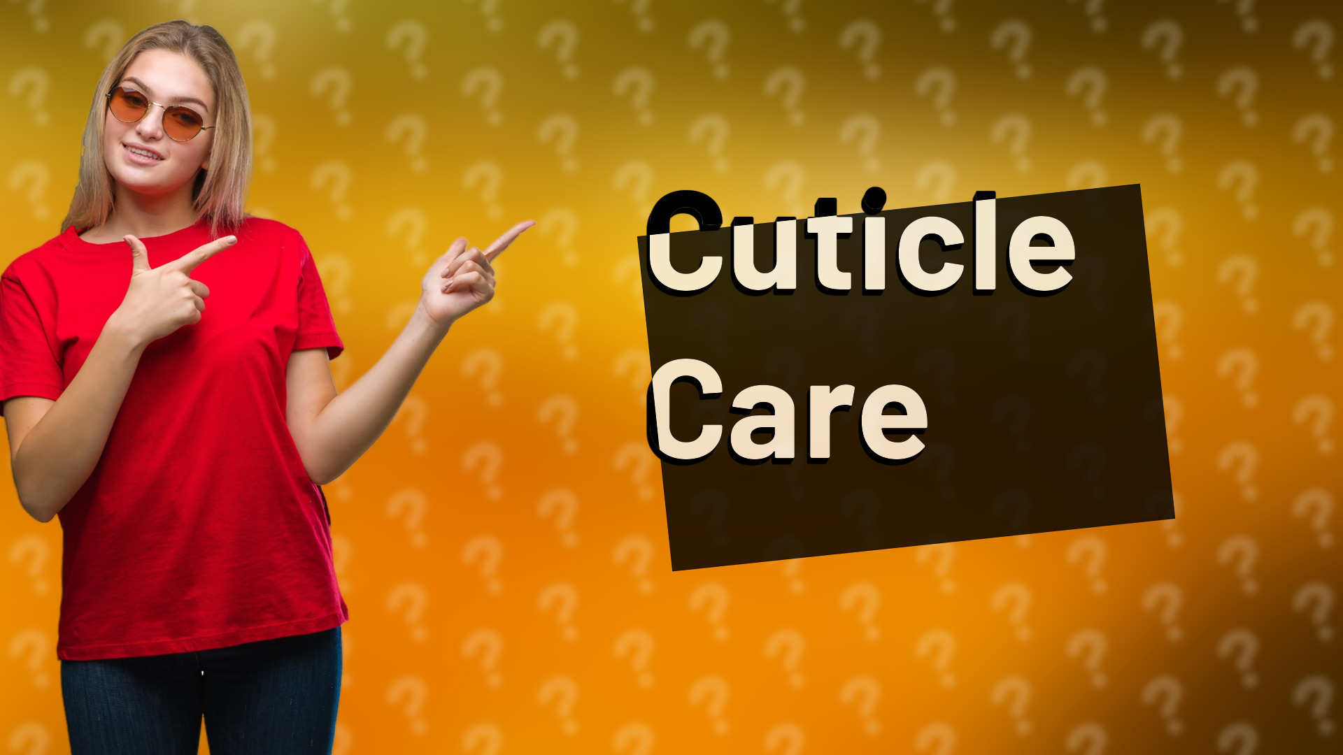 Cuticle Care