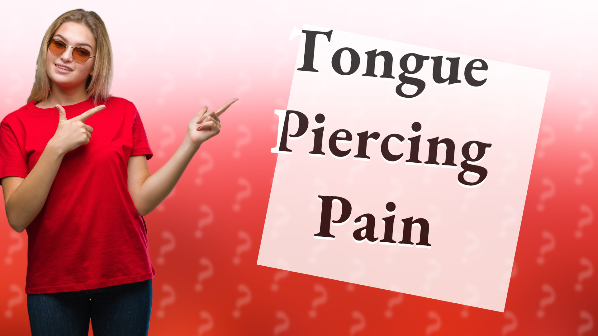 Tongue Piercing Pain