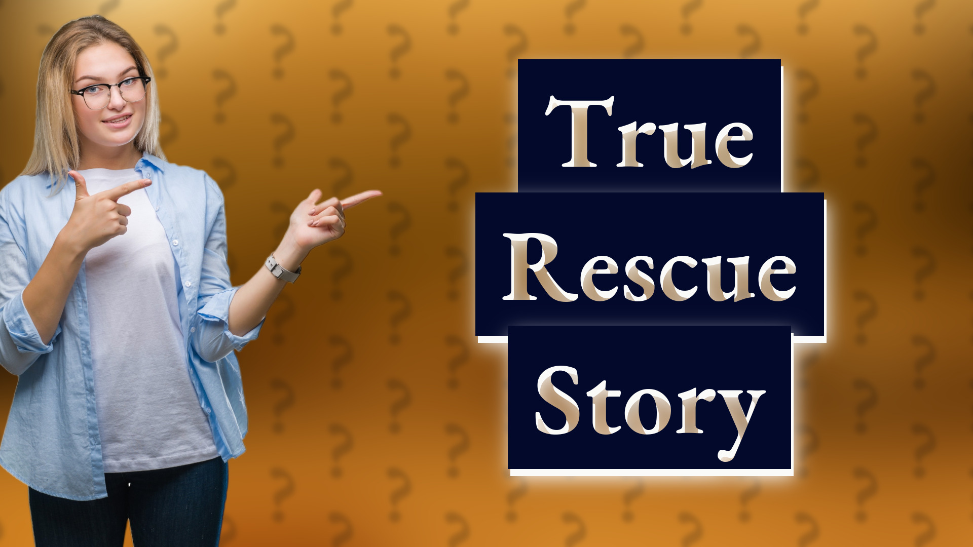 True Rescue Story