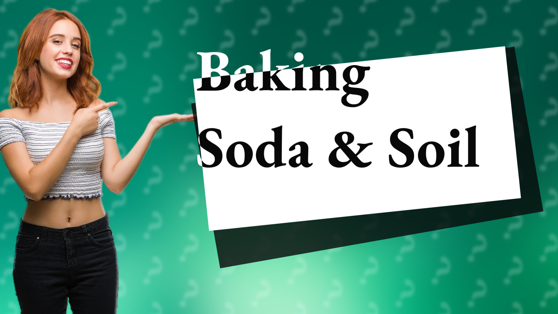 Baking Soda & Soil