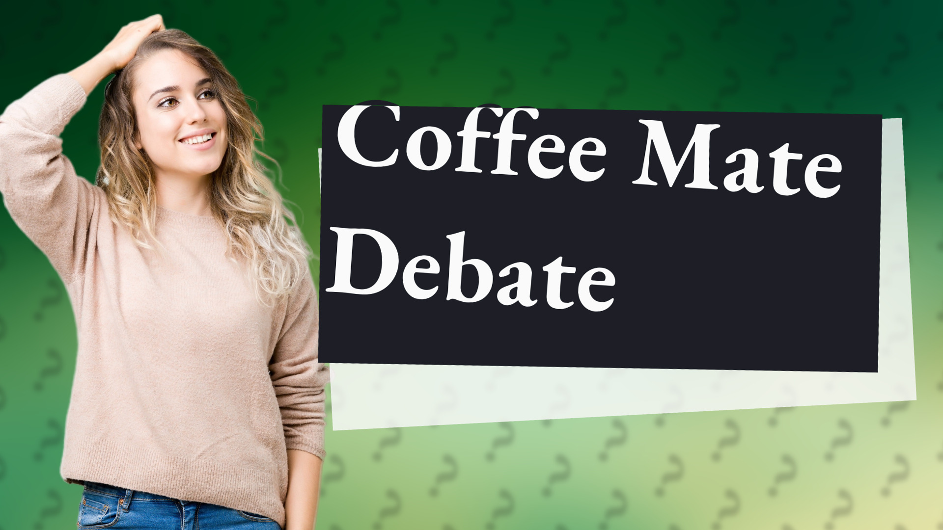 Coffee Mate Debate