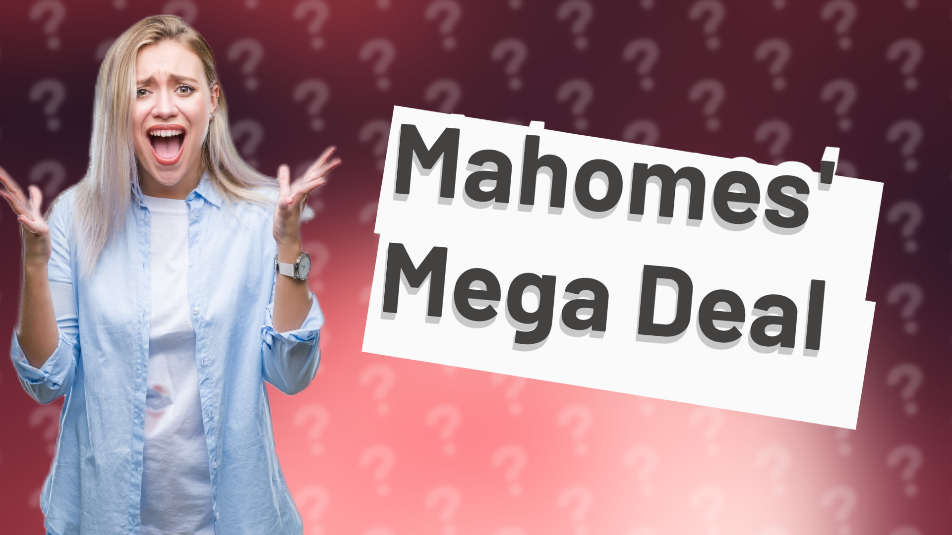 Mahomes' Mega Deal