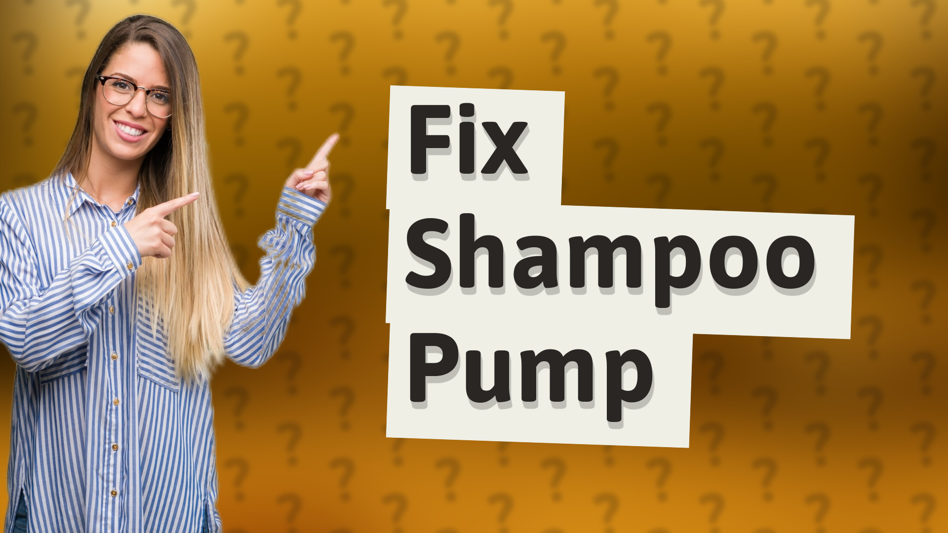 Fix Shampoo Pump