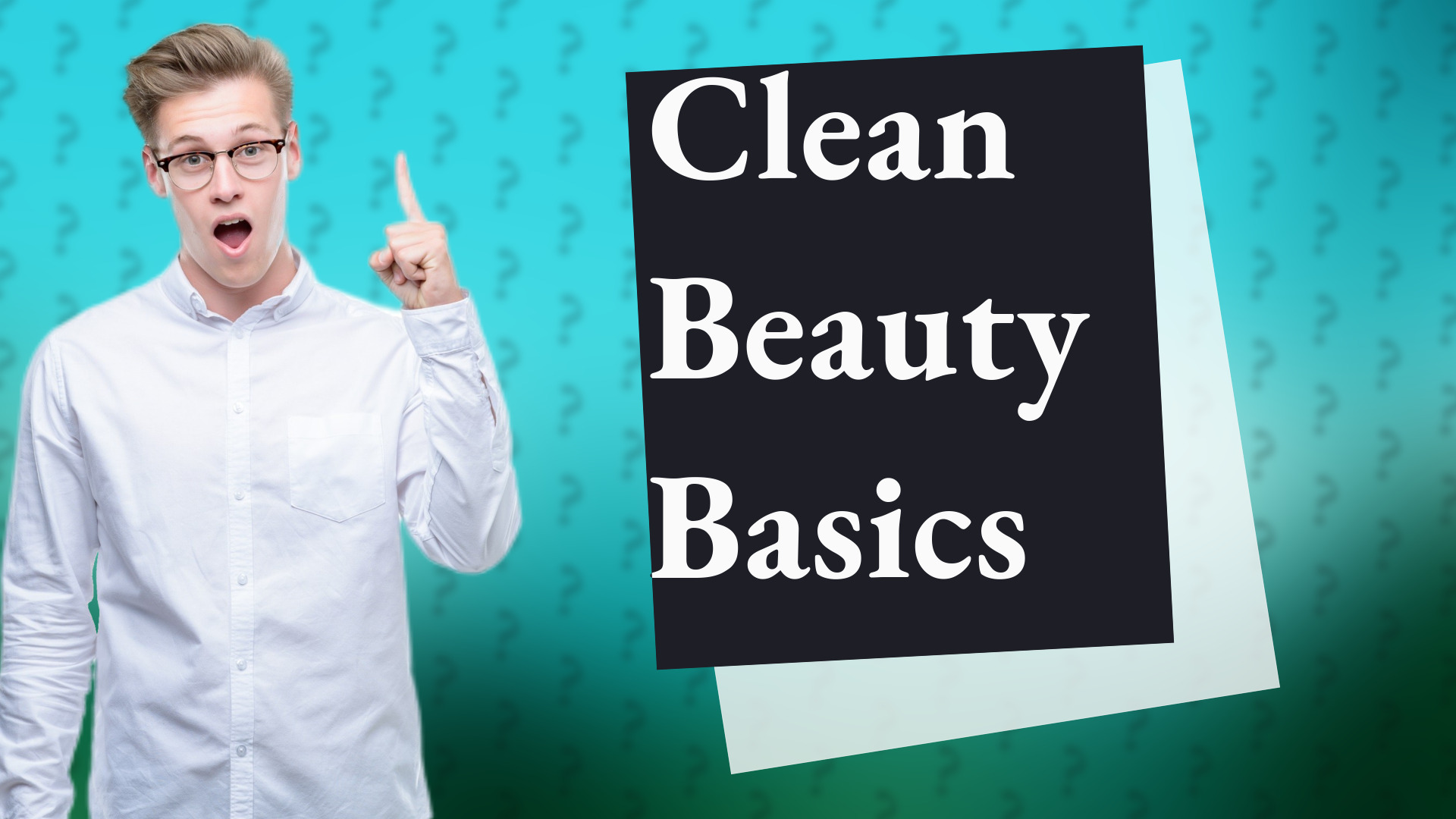 Clean Beauty Basics