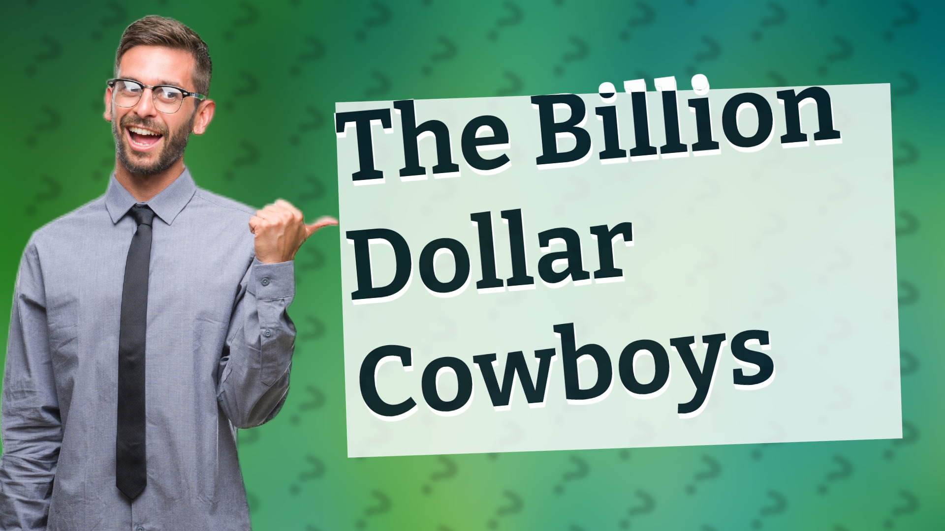 The Billion Dollar Cowboys