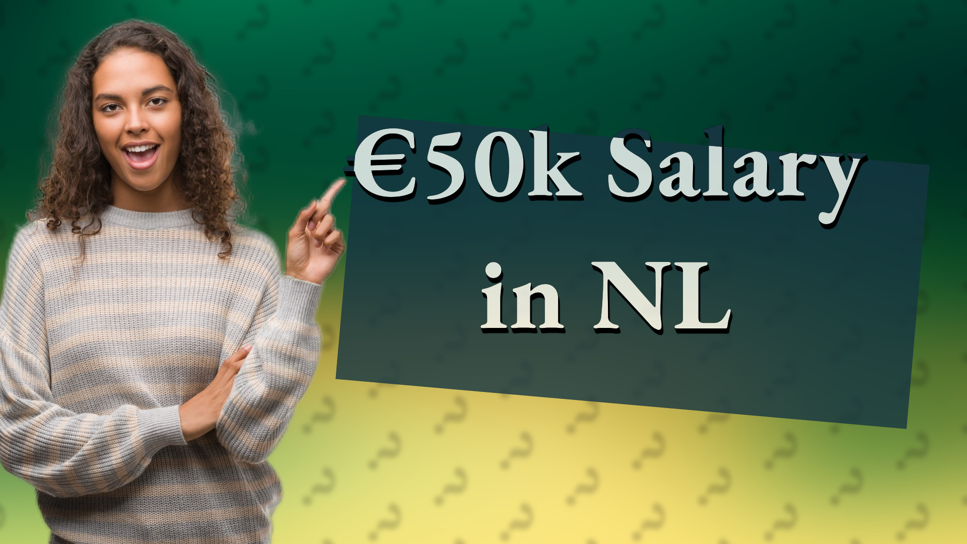 €50k Salary in NL