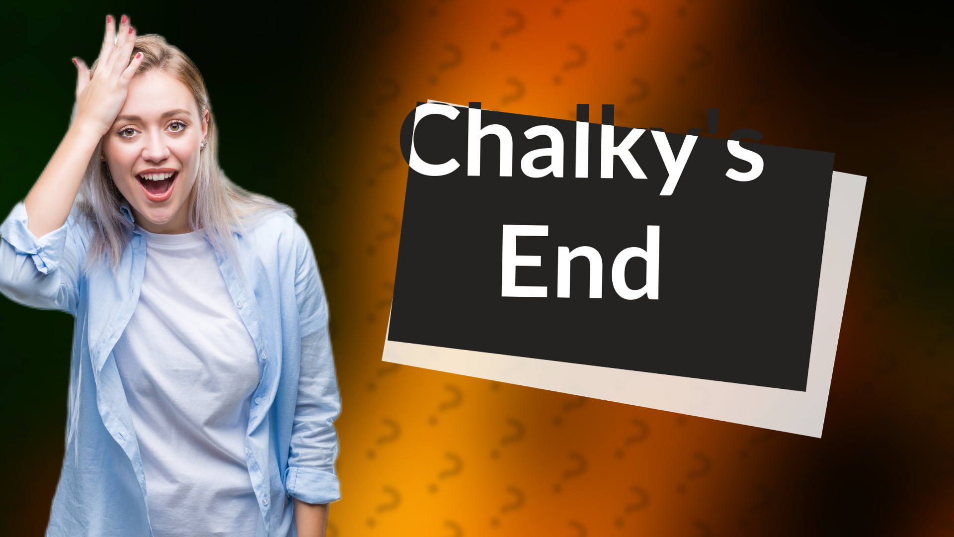 Chalky's End